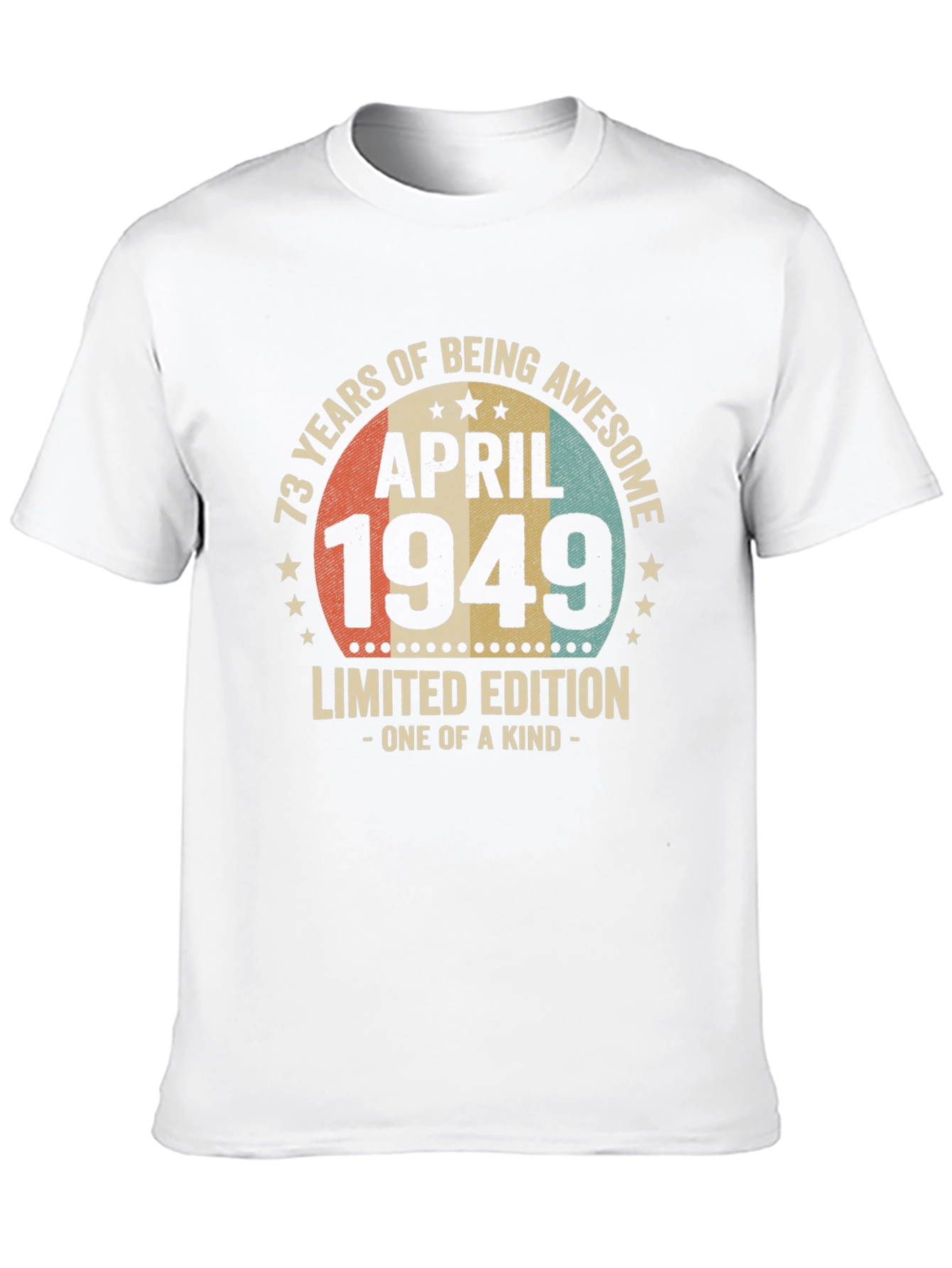 73 Years Awesome April 1949 Limited Edition T-Shirt
