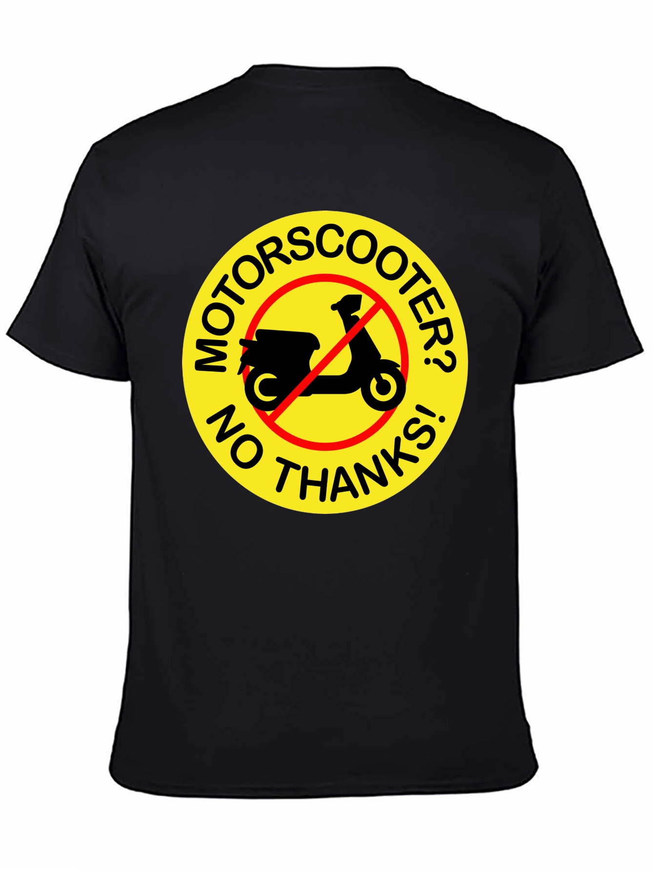No Motor Scooter T-Shirt: Funny Graphic Tee
