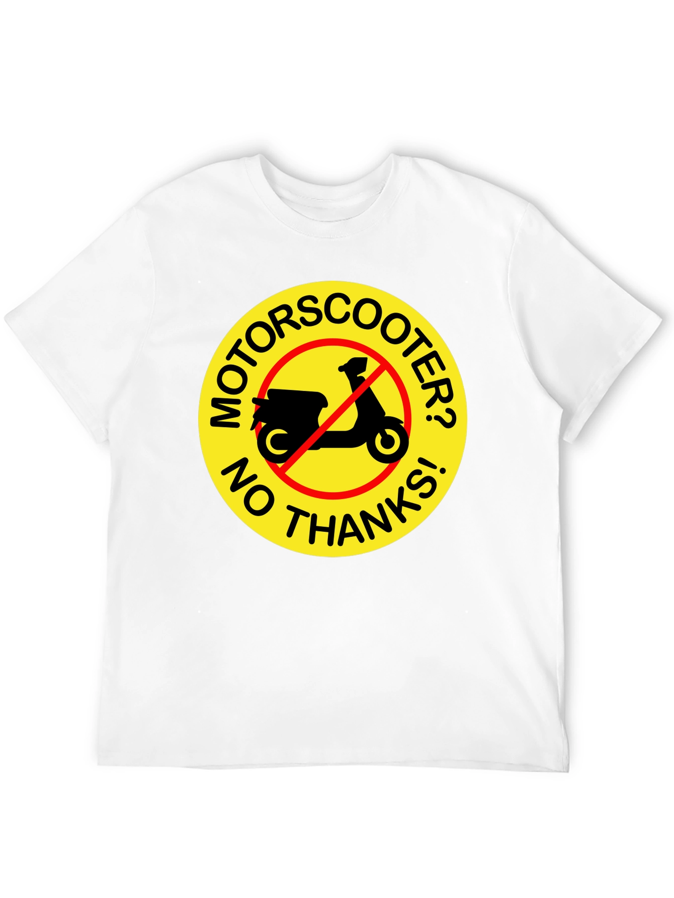 No Motor Scooter T-Shirt: Funny Graphic Tee
