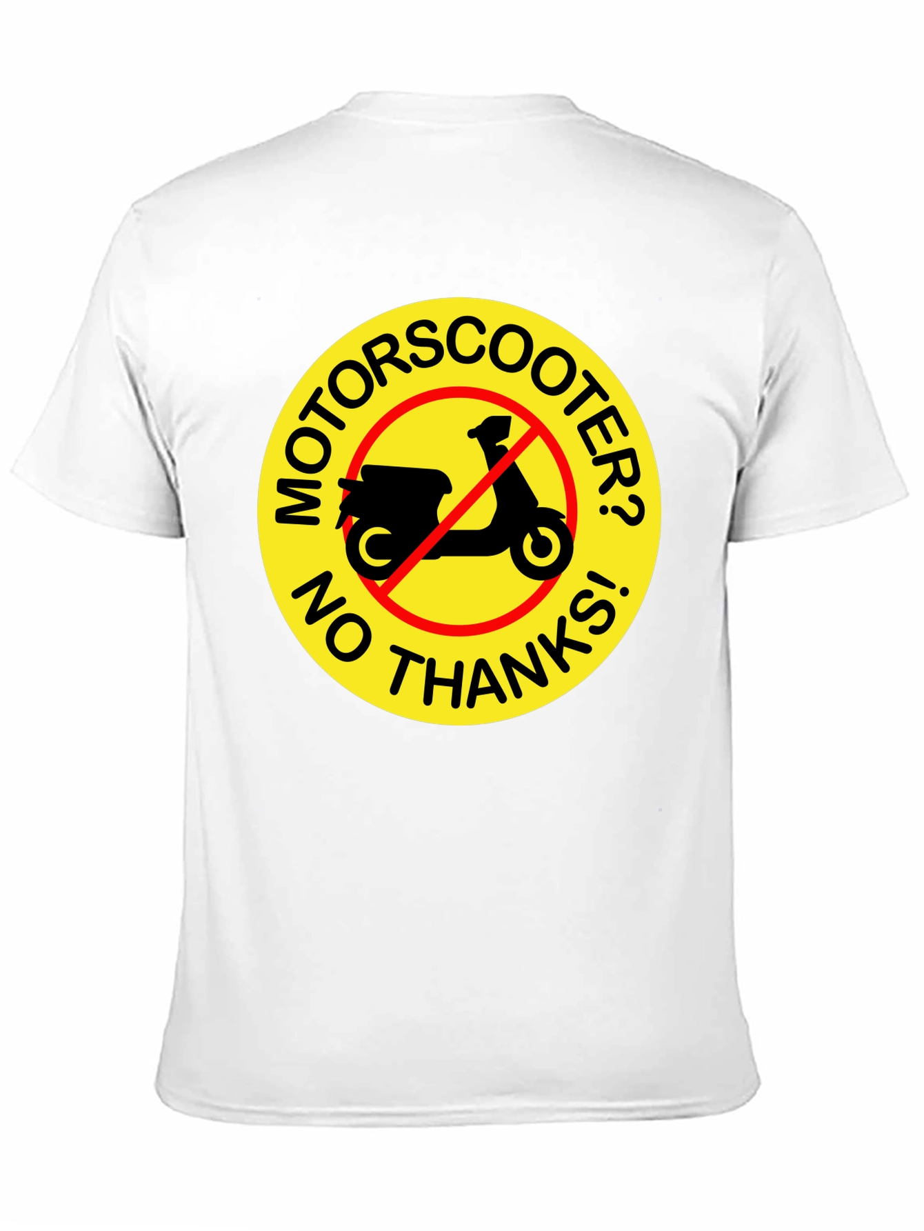 No Motor Scooter T-Shirt: Funny Graphic Tee