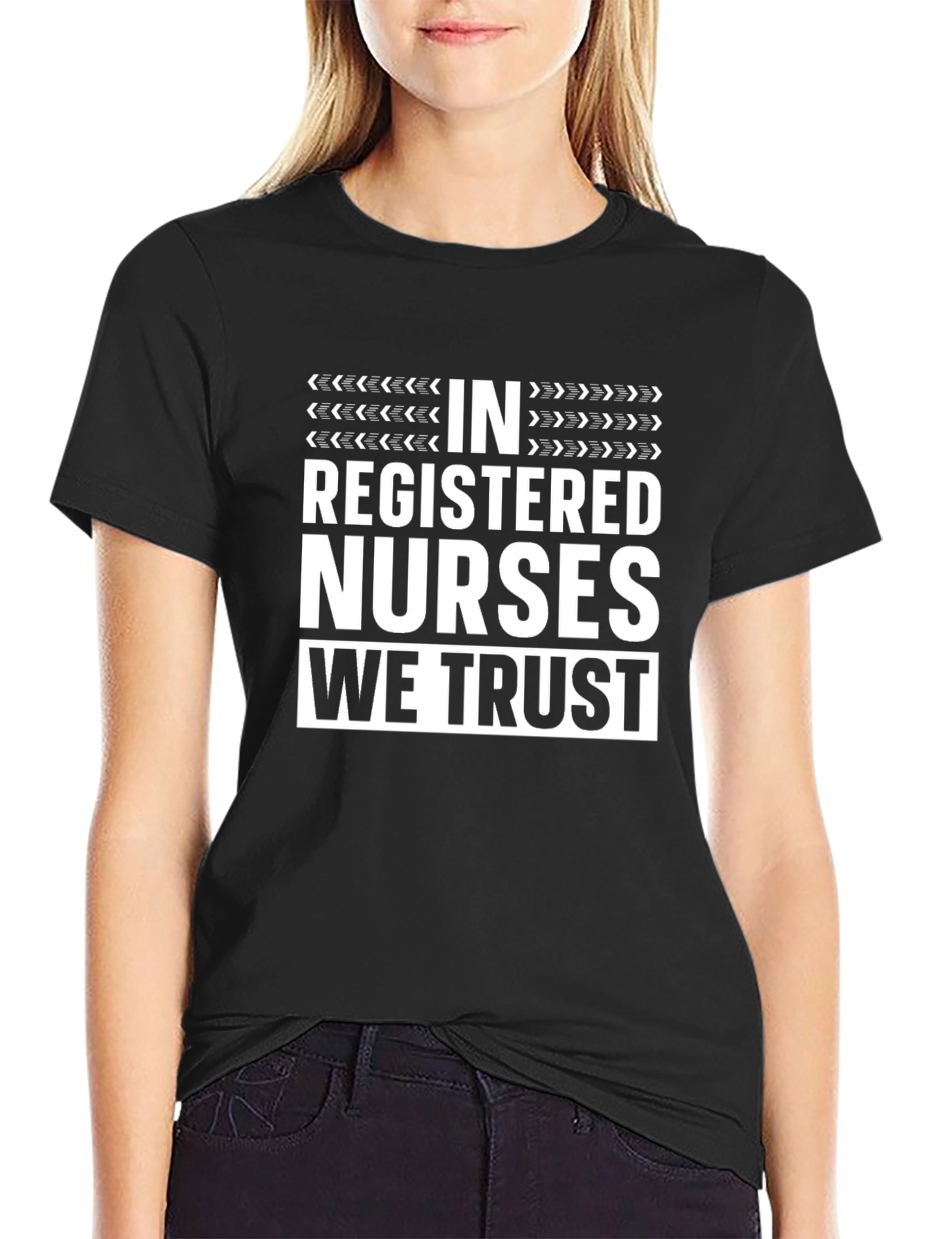In Registered Nurses We Trust T-Shirt