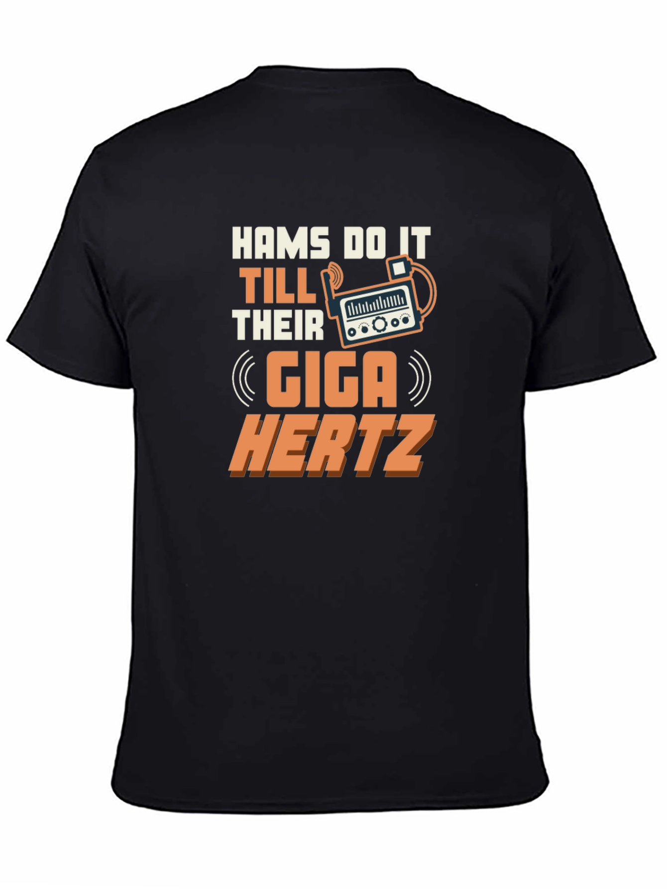 HAMS Do It Till Their Giga Hertz T-Shirt