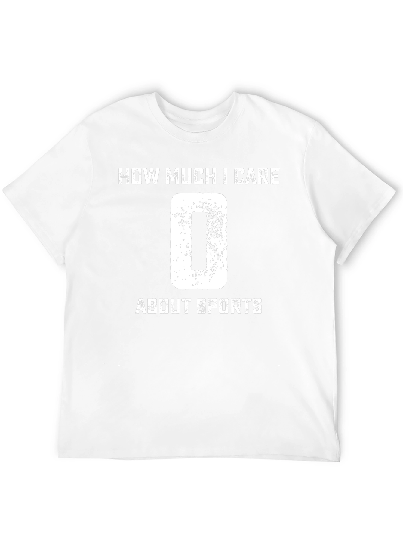 Funny How Much I Care About Sports T-Shirt