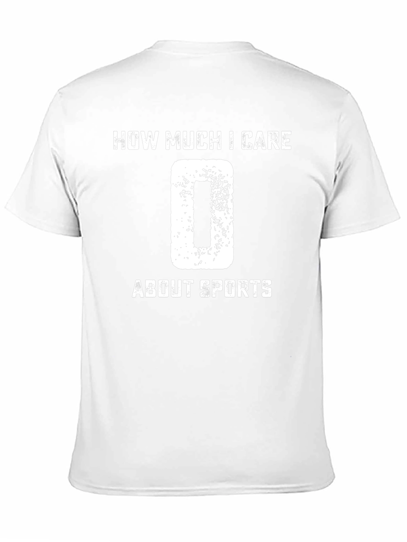 Funny How Much I Care About Sports T-Shirt