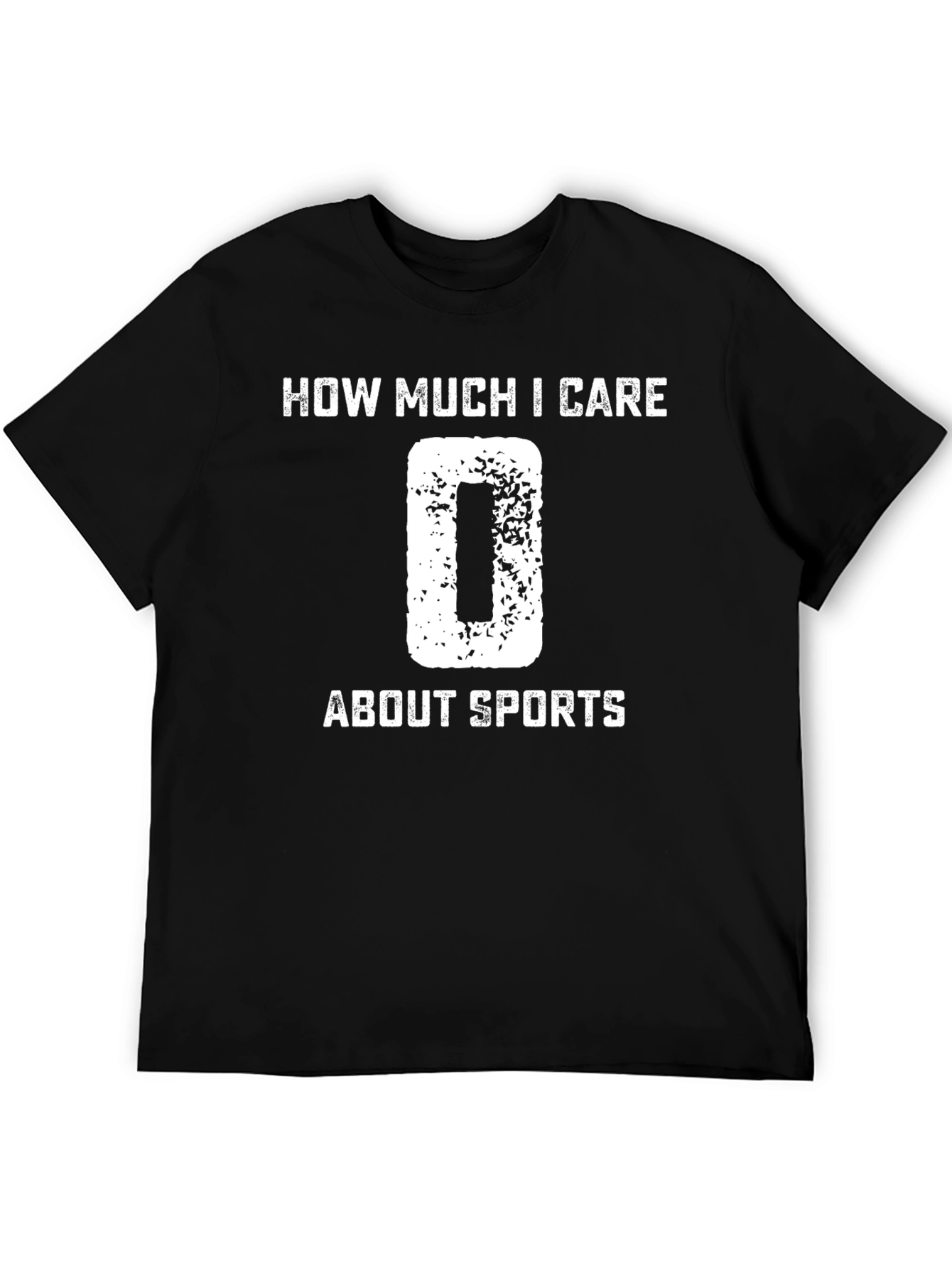 Funny How Much I Care About Sports T-Shirt