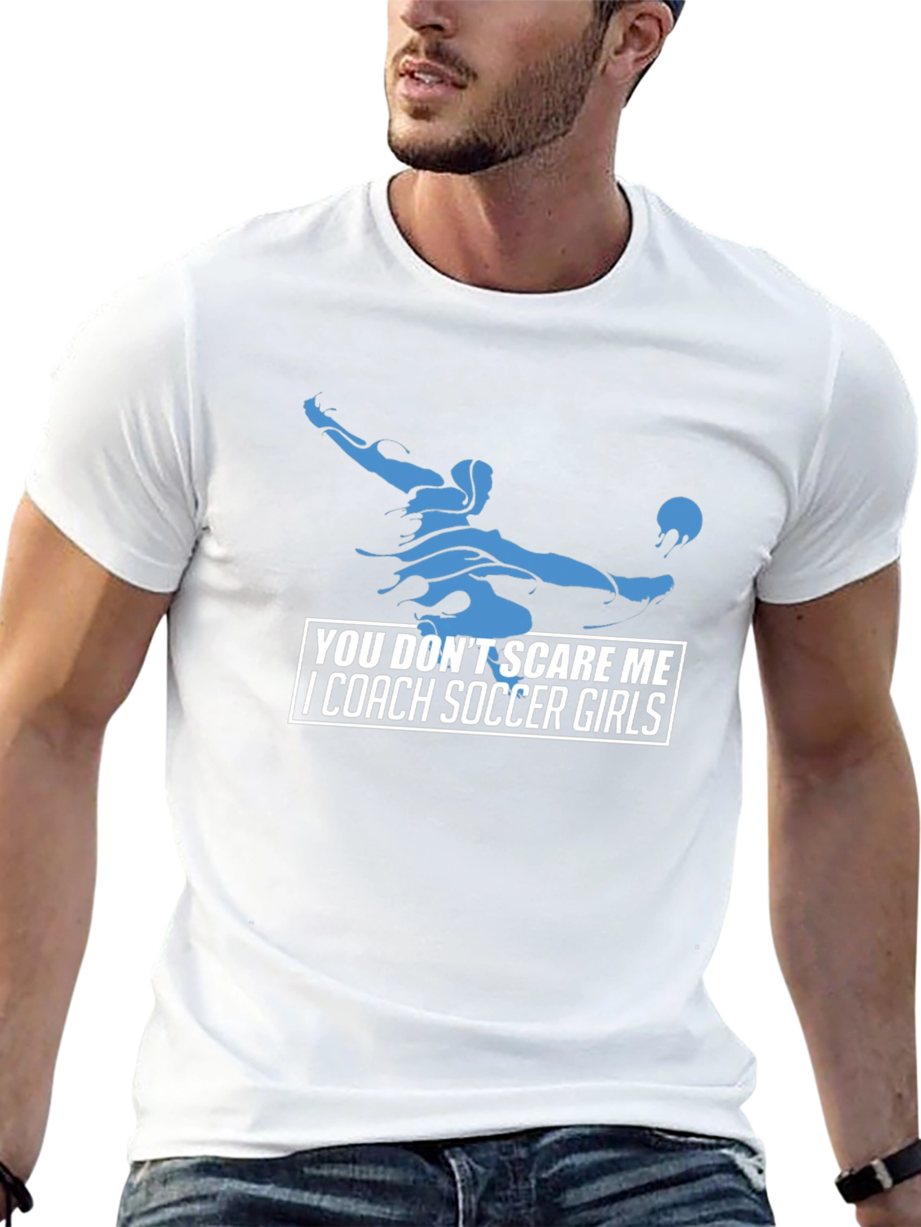 Soccer Coach Graphic Tee - You Dont Scare Me!