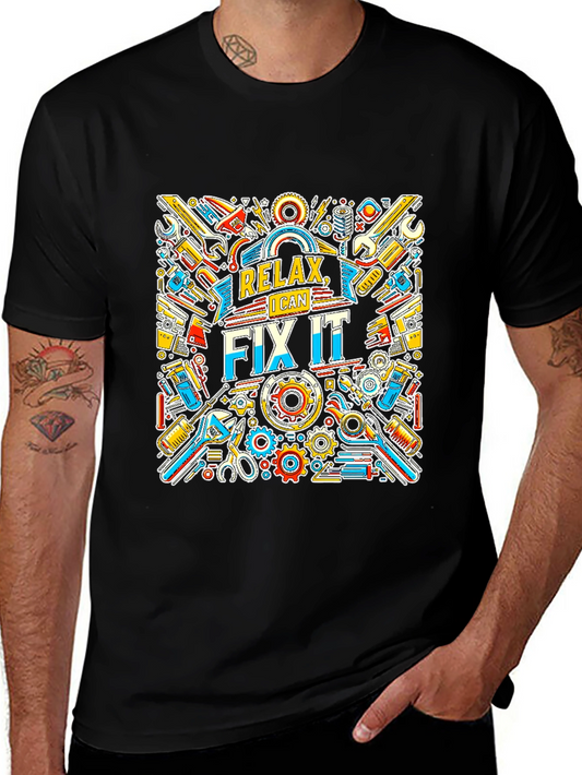 Relax I Can Fix It Graphic T-Shirt