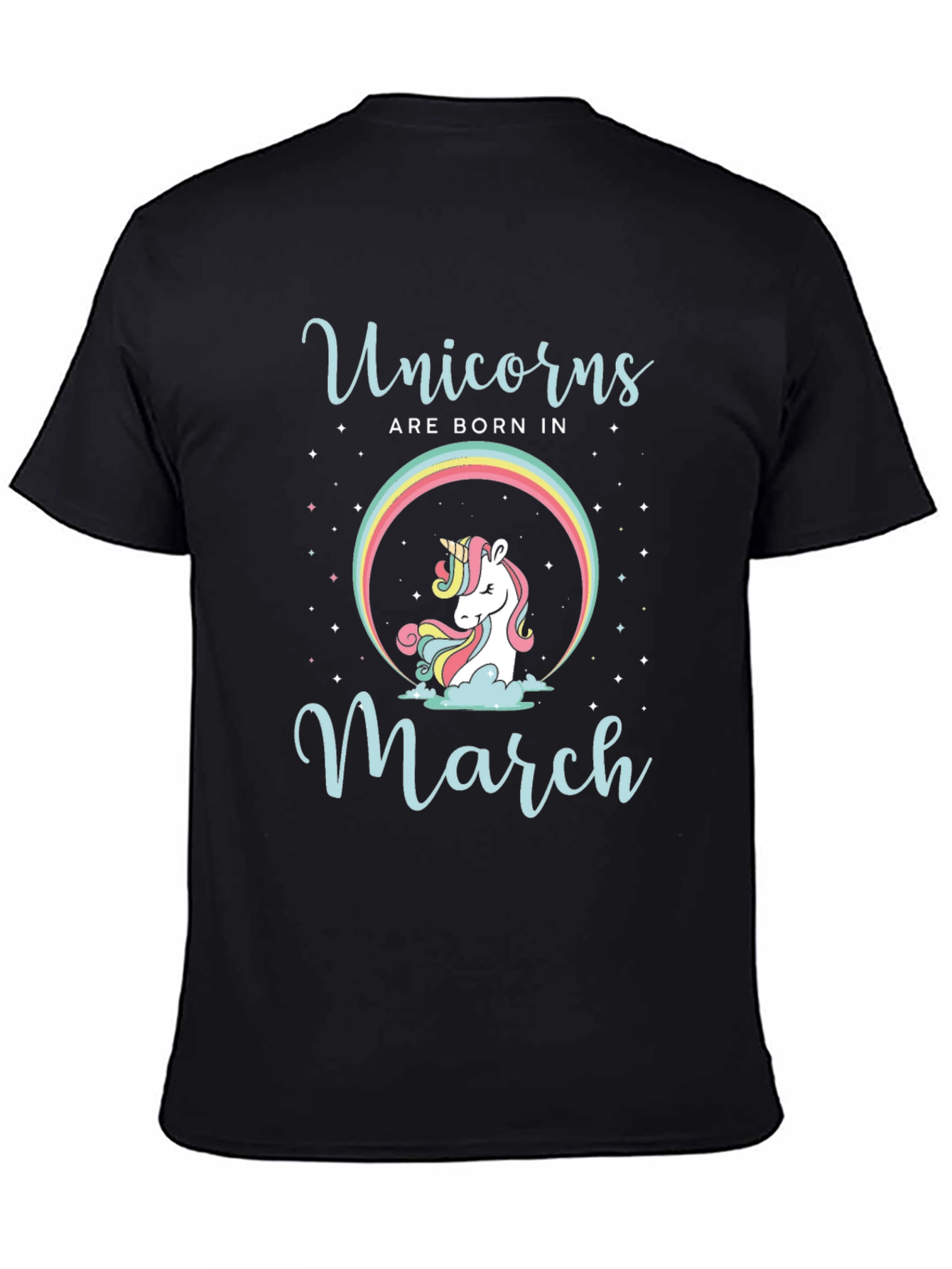 Unicorns Born in March T-Shirt