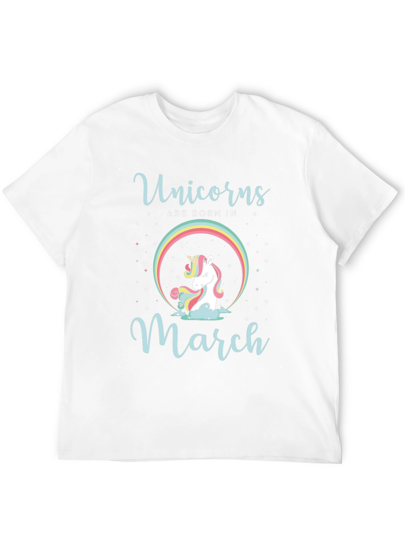 Unicorns Born in March T-Shirt