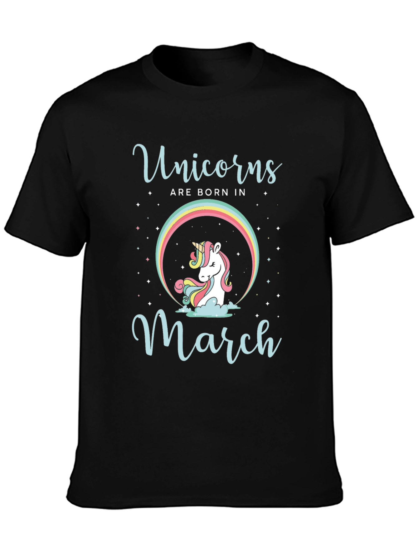 Unicorns Born in March T-Shirt