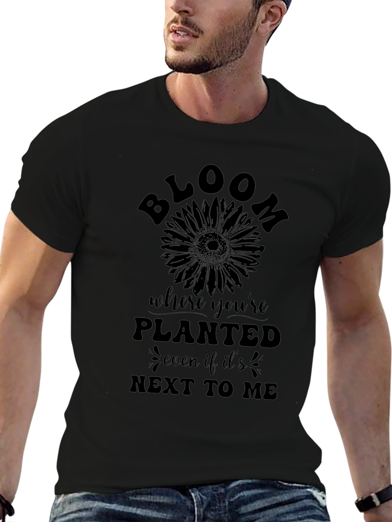 Bloom Where Youre Planted T-Shirt