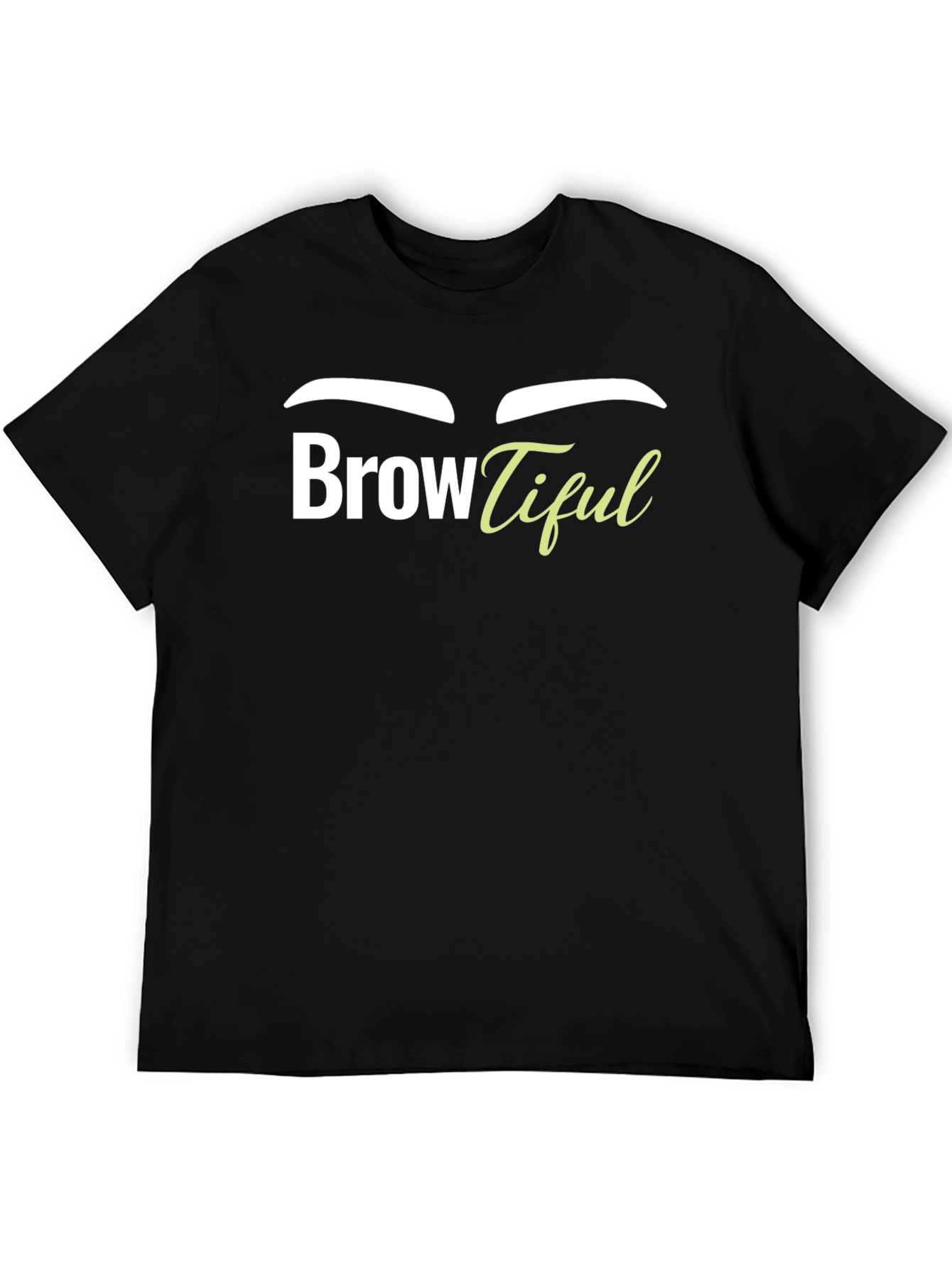 Browtiful Graphic T-Shirt - Unisex Tee