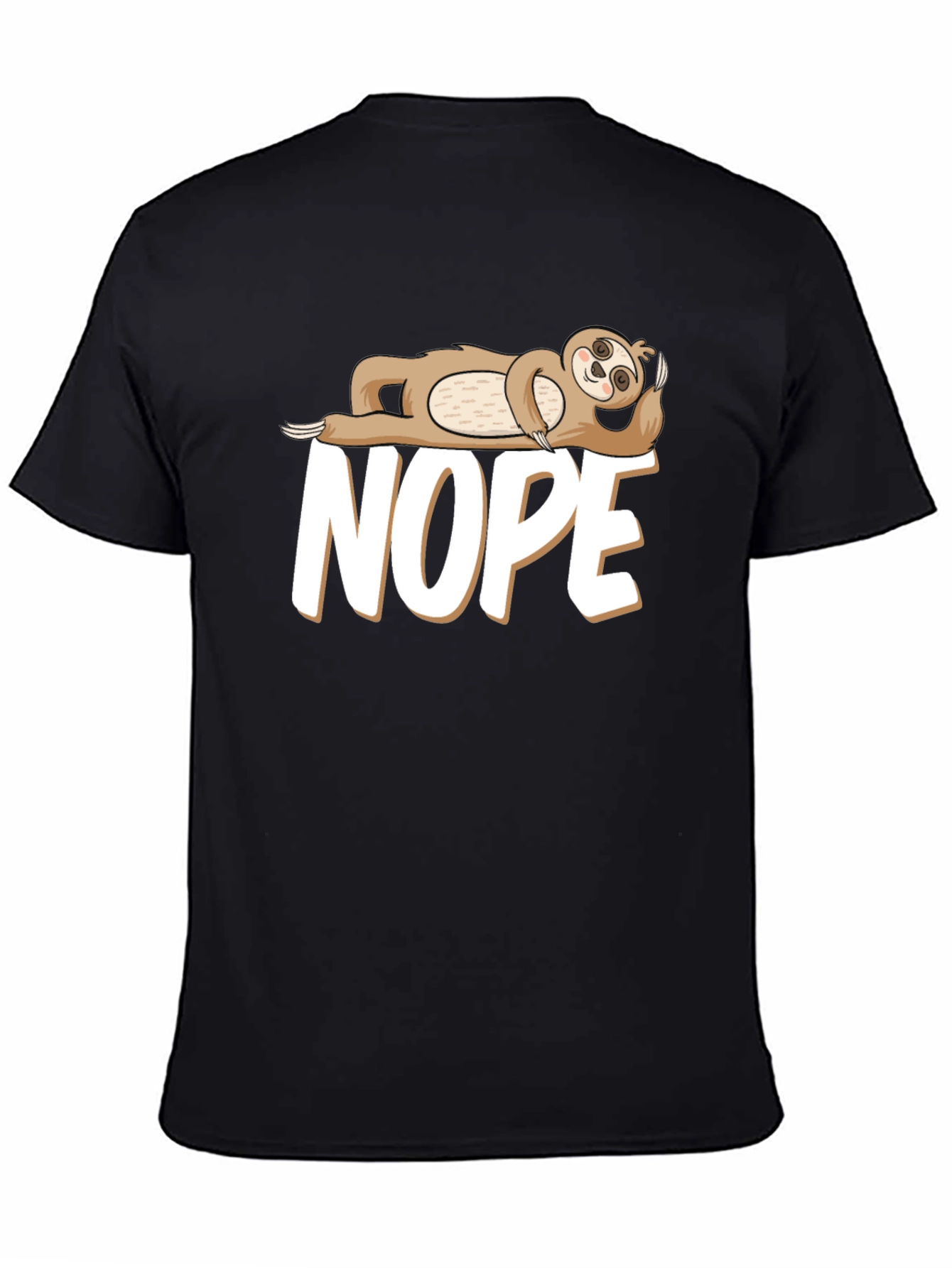 Nope Sloth T-Shirt - Funny Lazy Day Tee