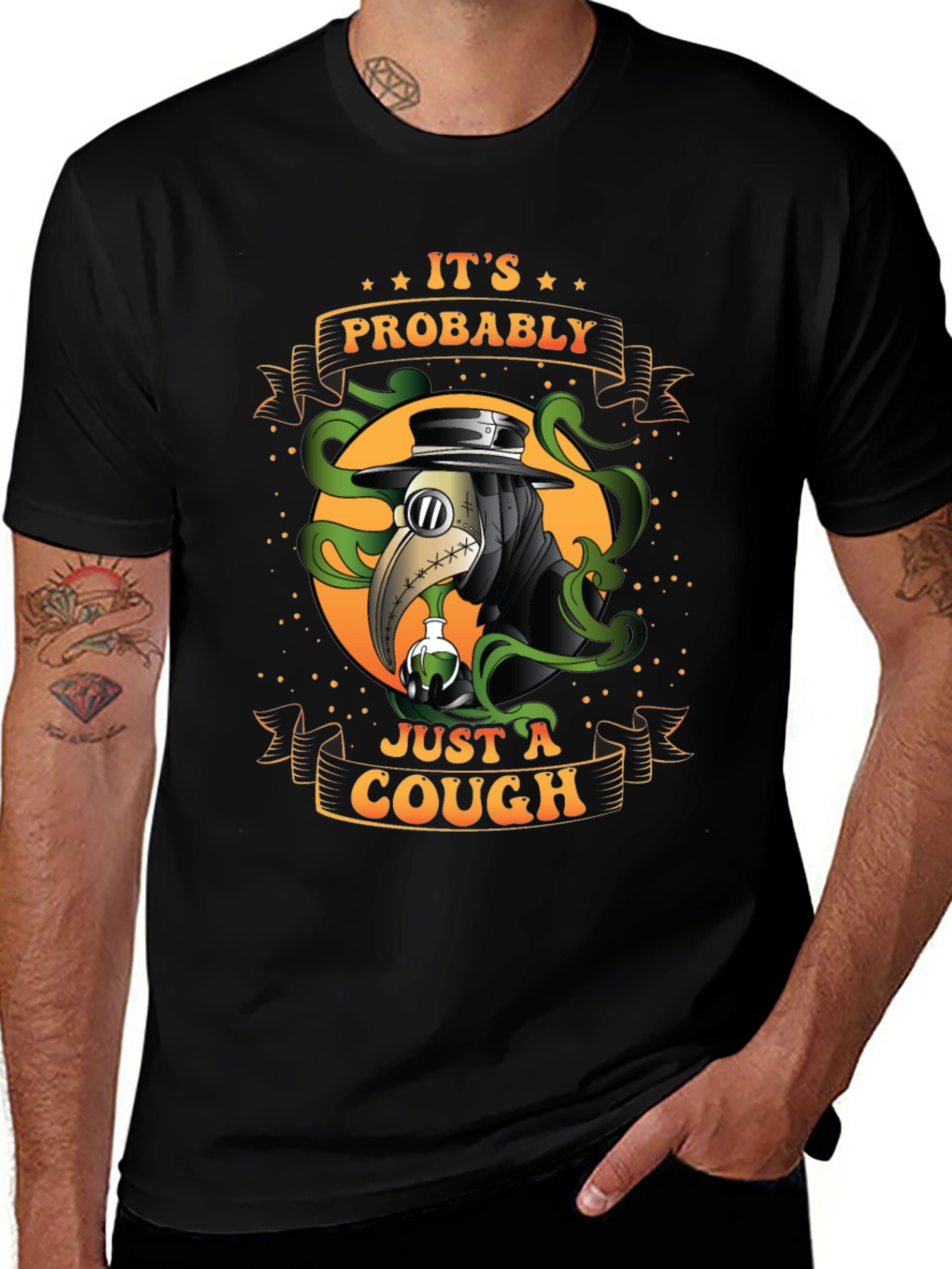 Its Probably Just A Cough T-Shirt