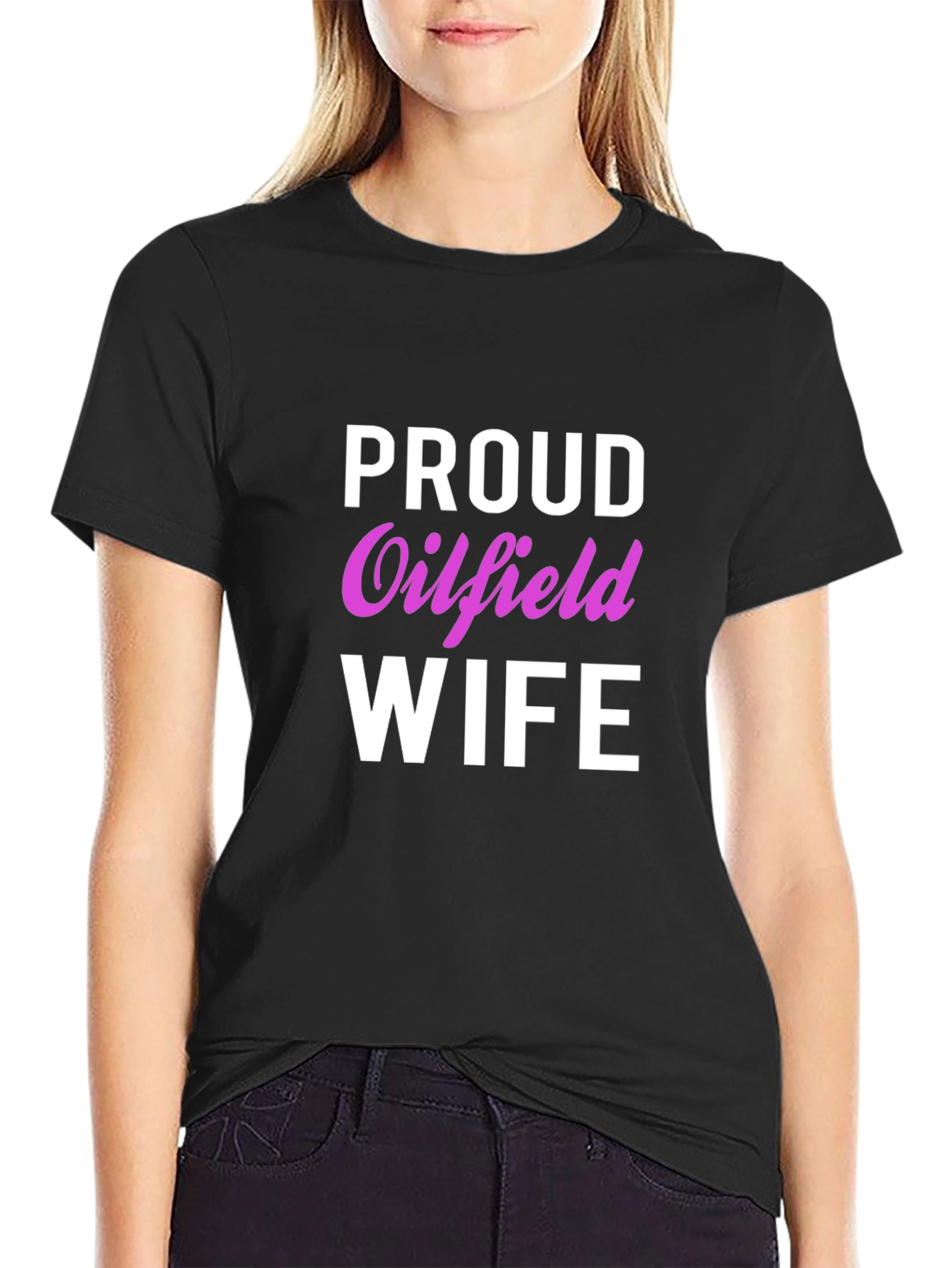 Proud Oilfield Wife Black T-Shirt
