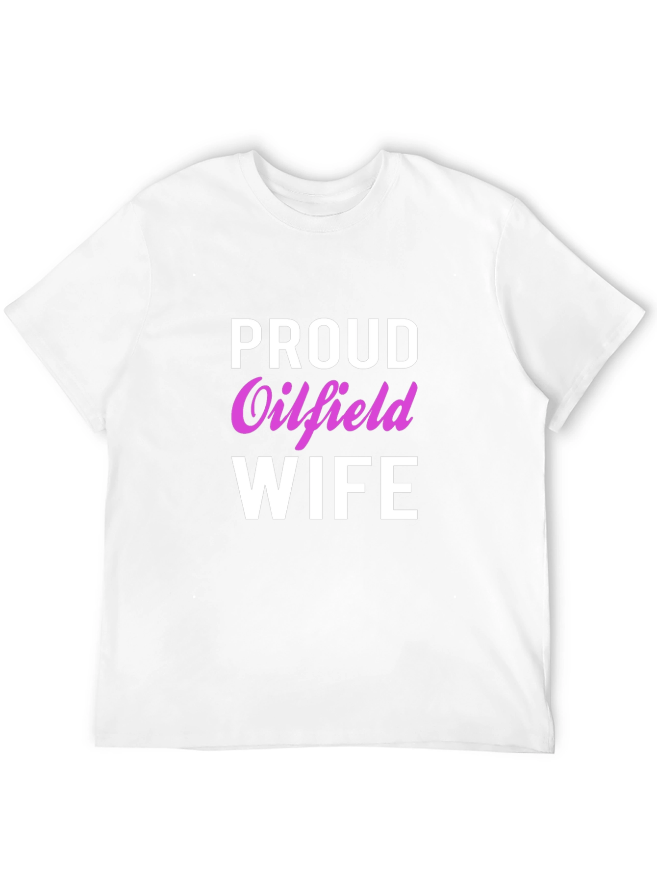 Proud Oilfield Wife Black T-Shirt