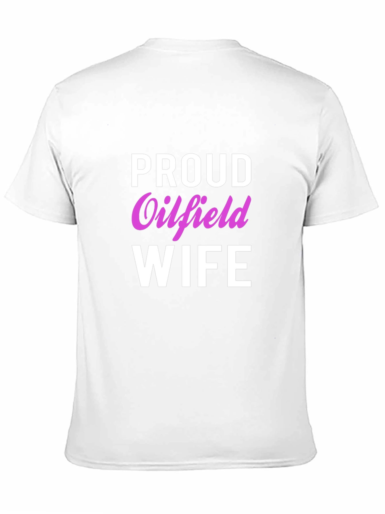 Proud Oilfield Wife Black T-Shirt