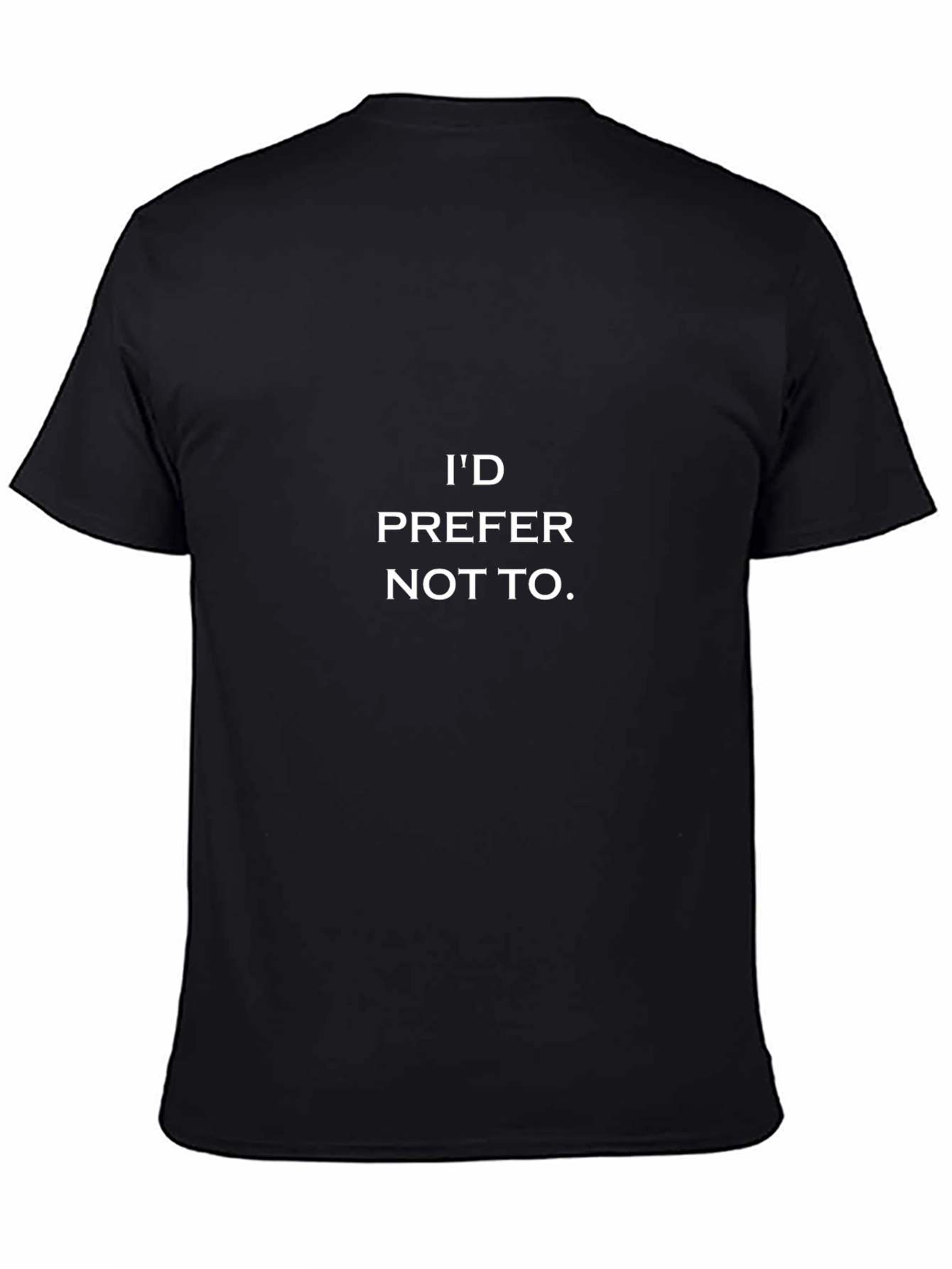 Id Prefer Not To. Graphic Tee - Classic Black