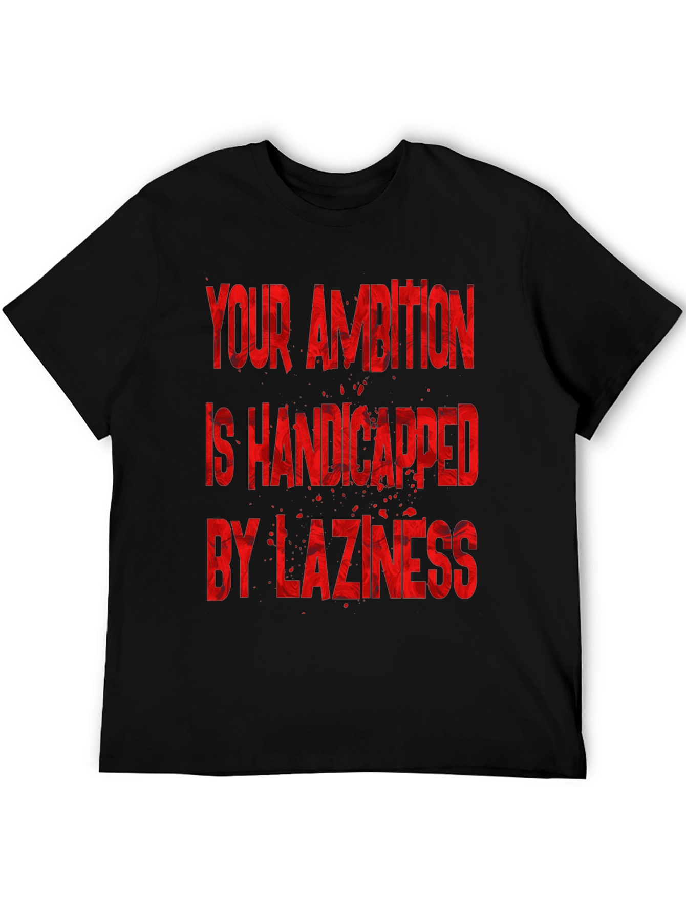 Motivational T-Shirt: Ambition & Laziness