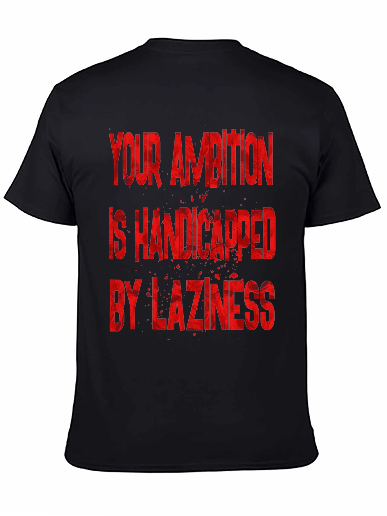 Motivational T-Shirt: Ambition & Laziness