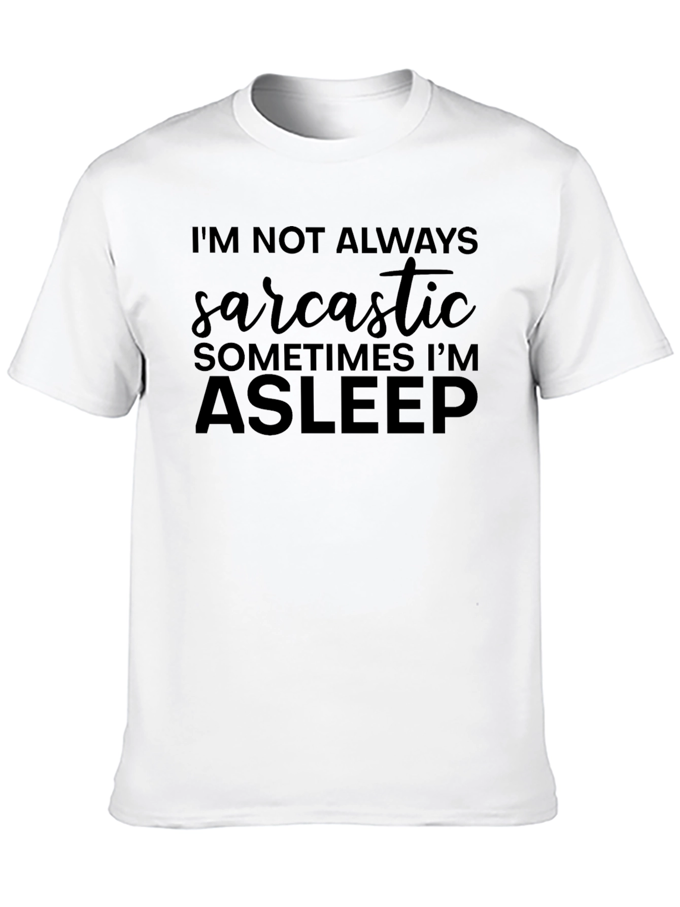 Sarcastic Asleep Graphic Tee