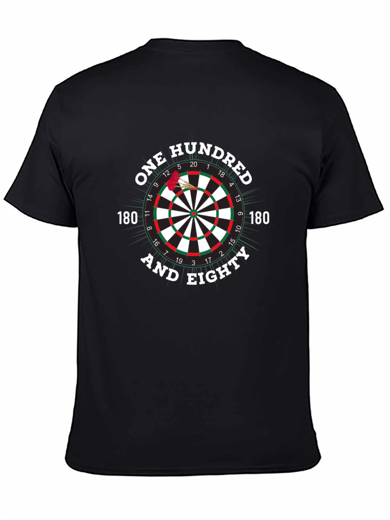 One Hundred and Eighty Dart T-Shirt