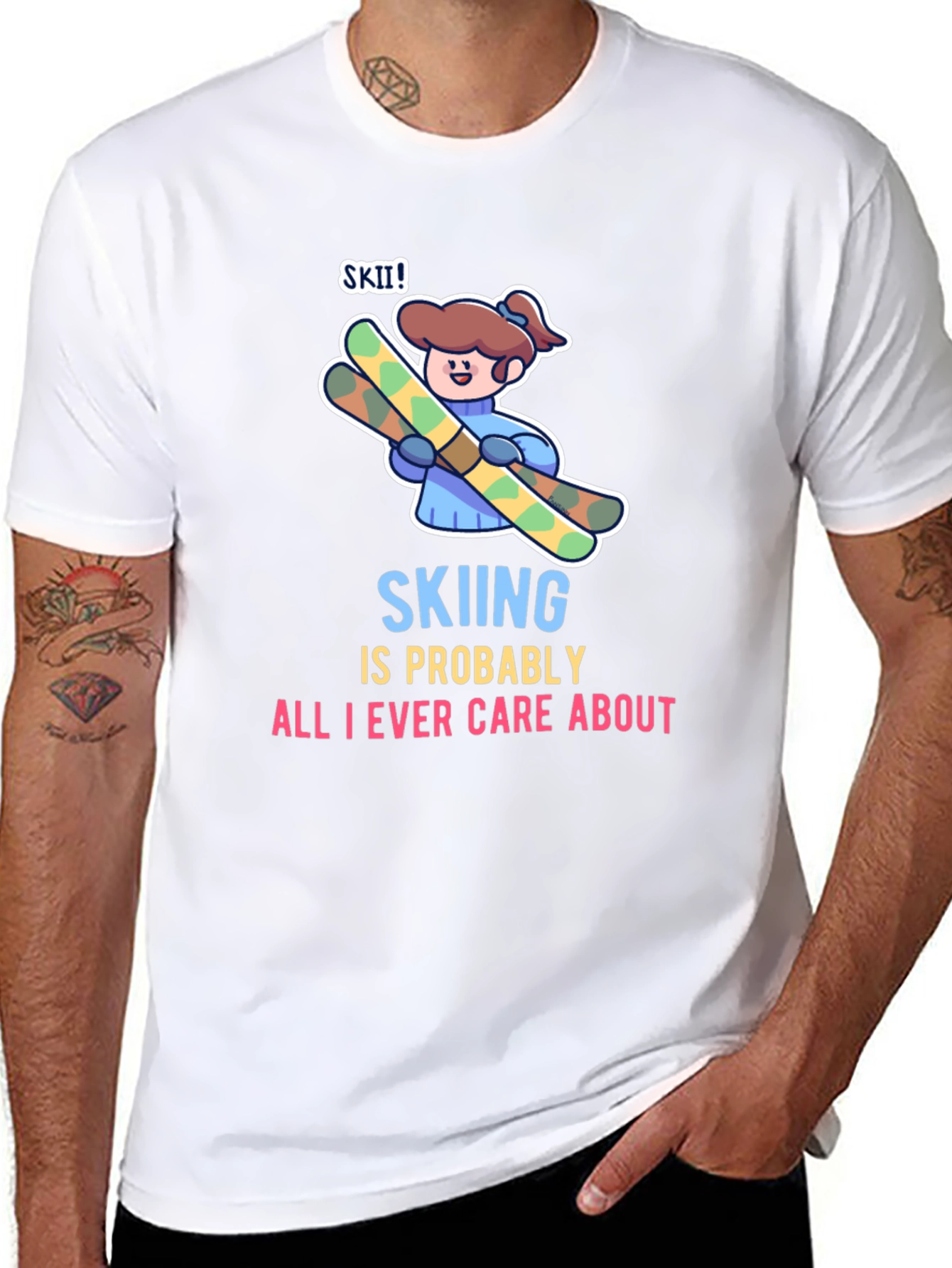 Skiing is All I Care About T-Shirt