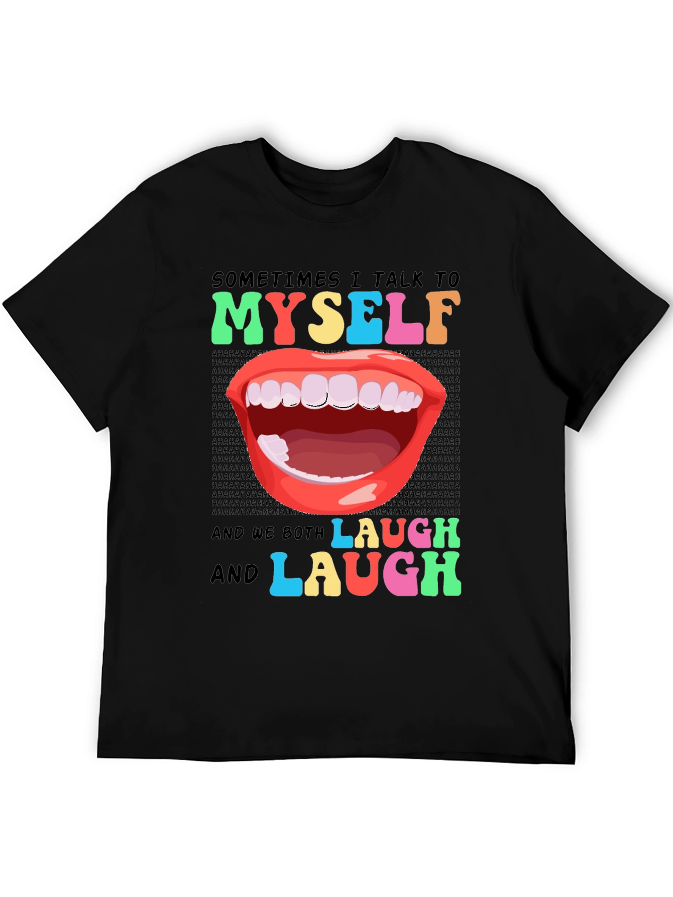 Funny Sarcastic Humor T-Shirt: I Talk to Myself