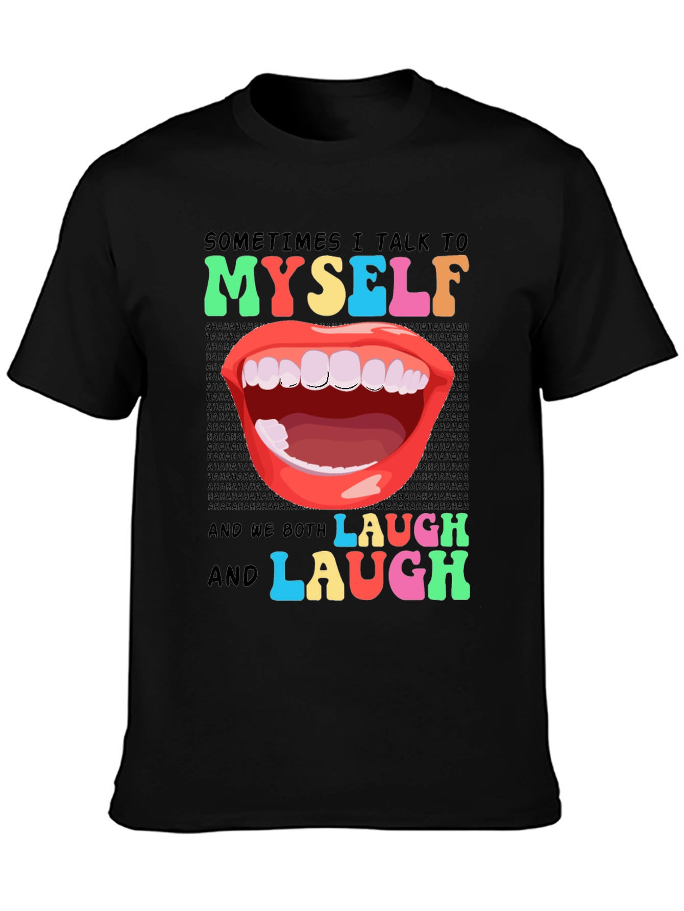 Funny Sarcastic Humor T-Shirt: I Talk to Myself