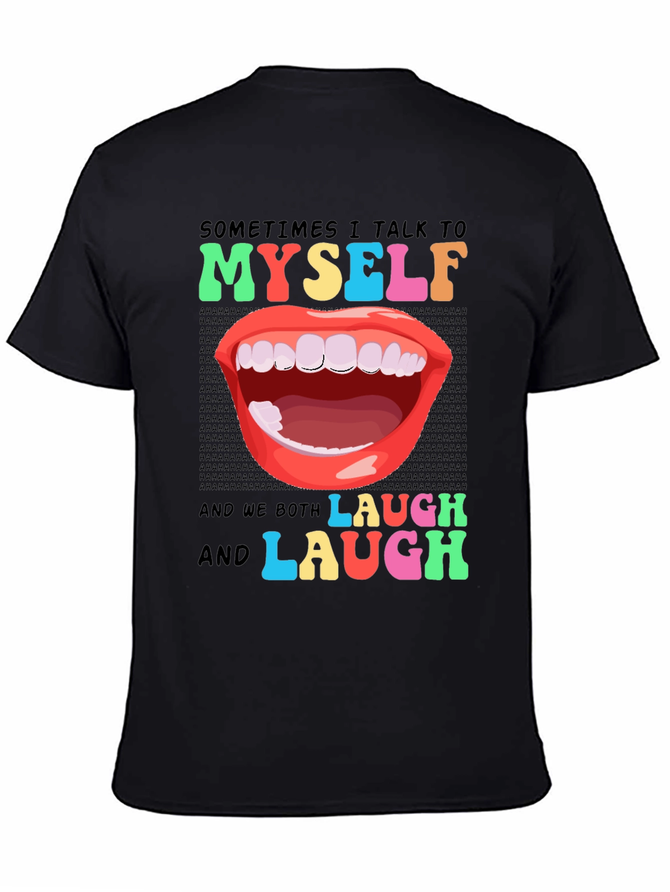 Funny Sarcastic Humor T-Shirt: I Talk to Myself