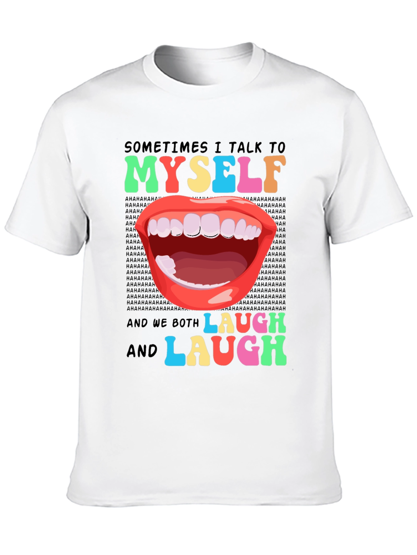 Funny Sarcastic Humor T-Shirt: I Talk to Myself