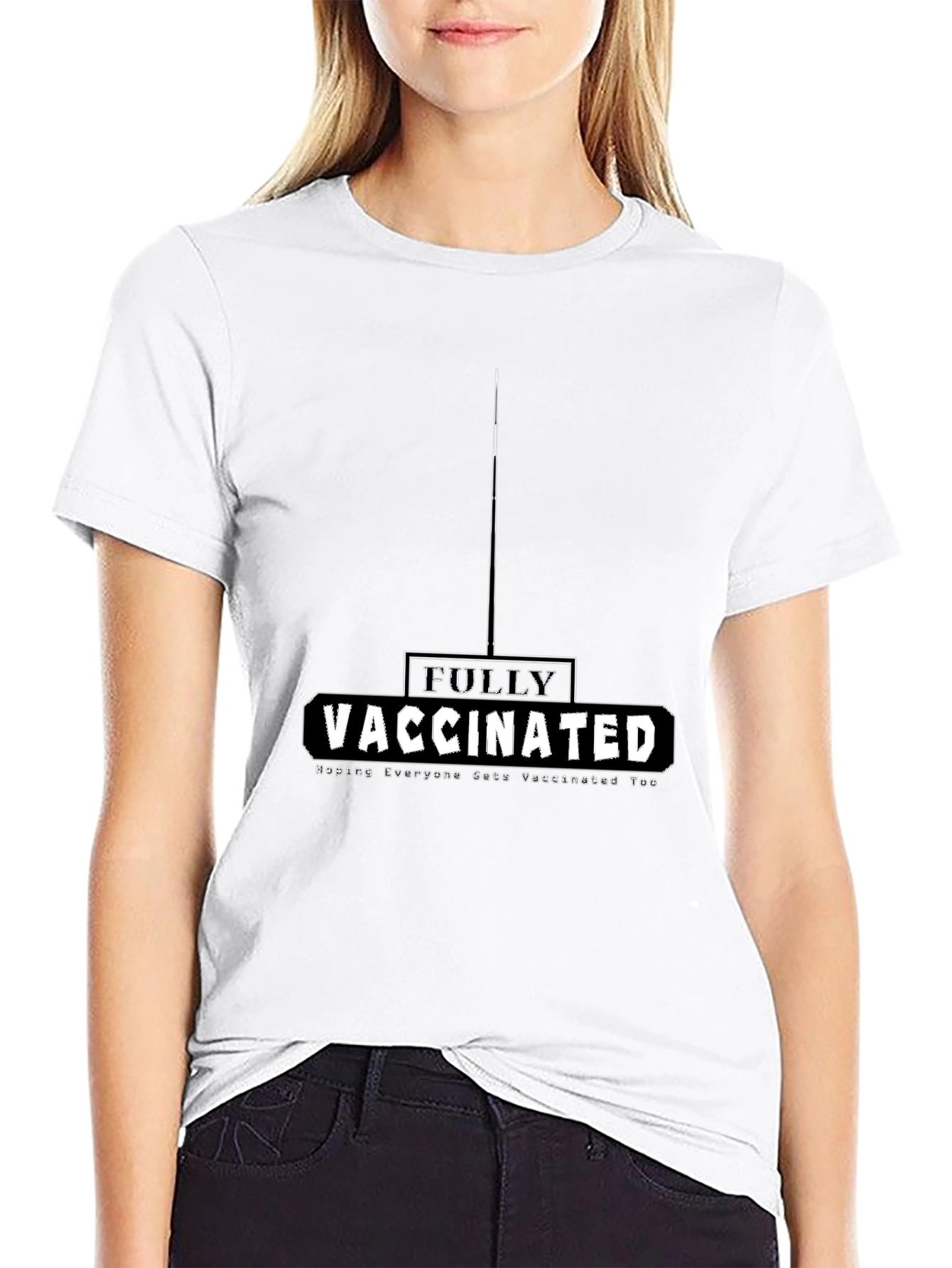 Fully Vaccinated T-Shirt - Helping Everyone Vaccinated Too