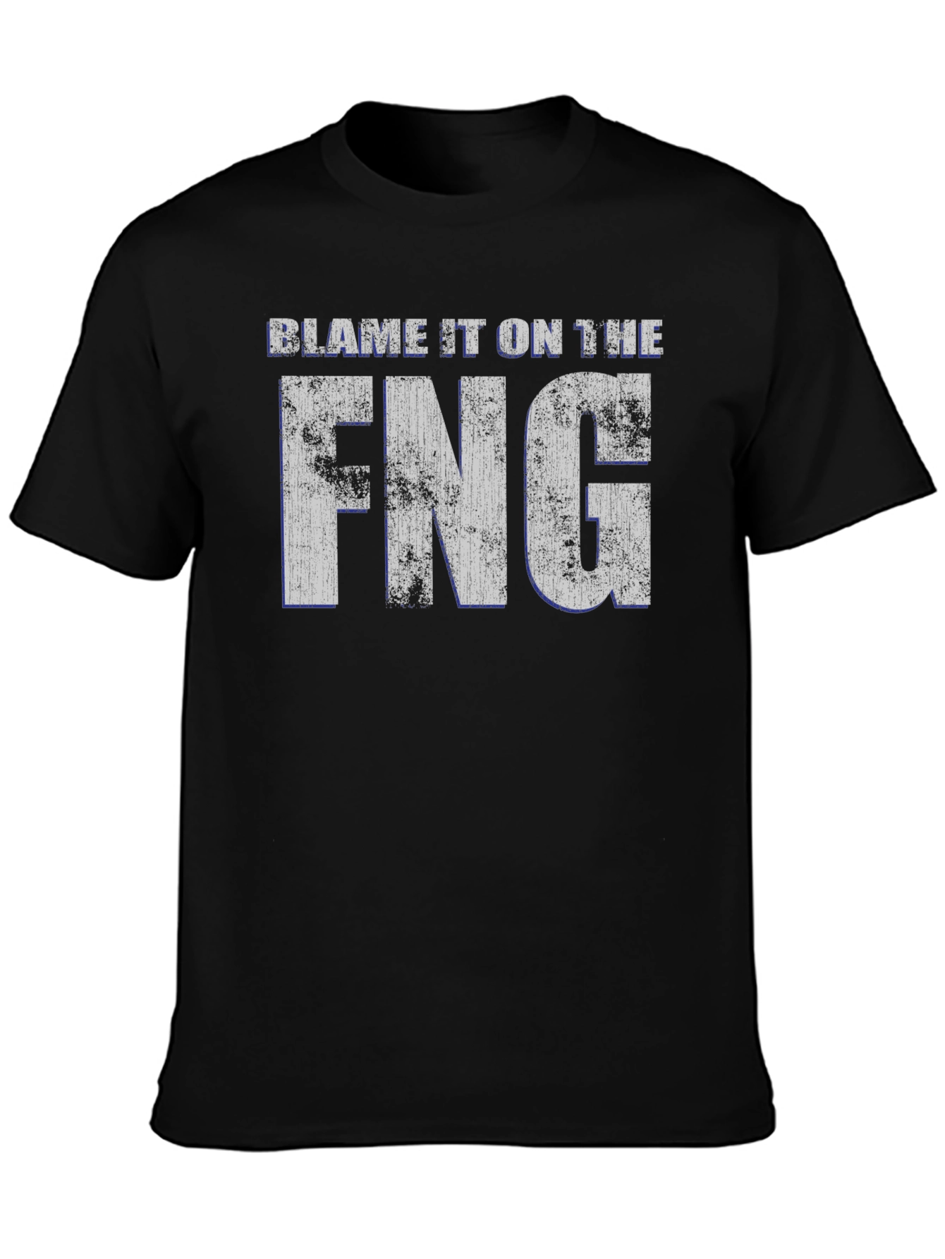 Blame It On The FNG Graphic Tee