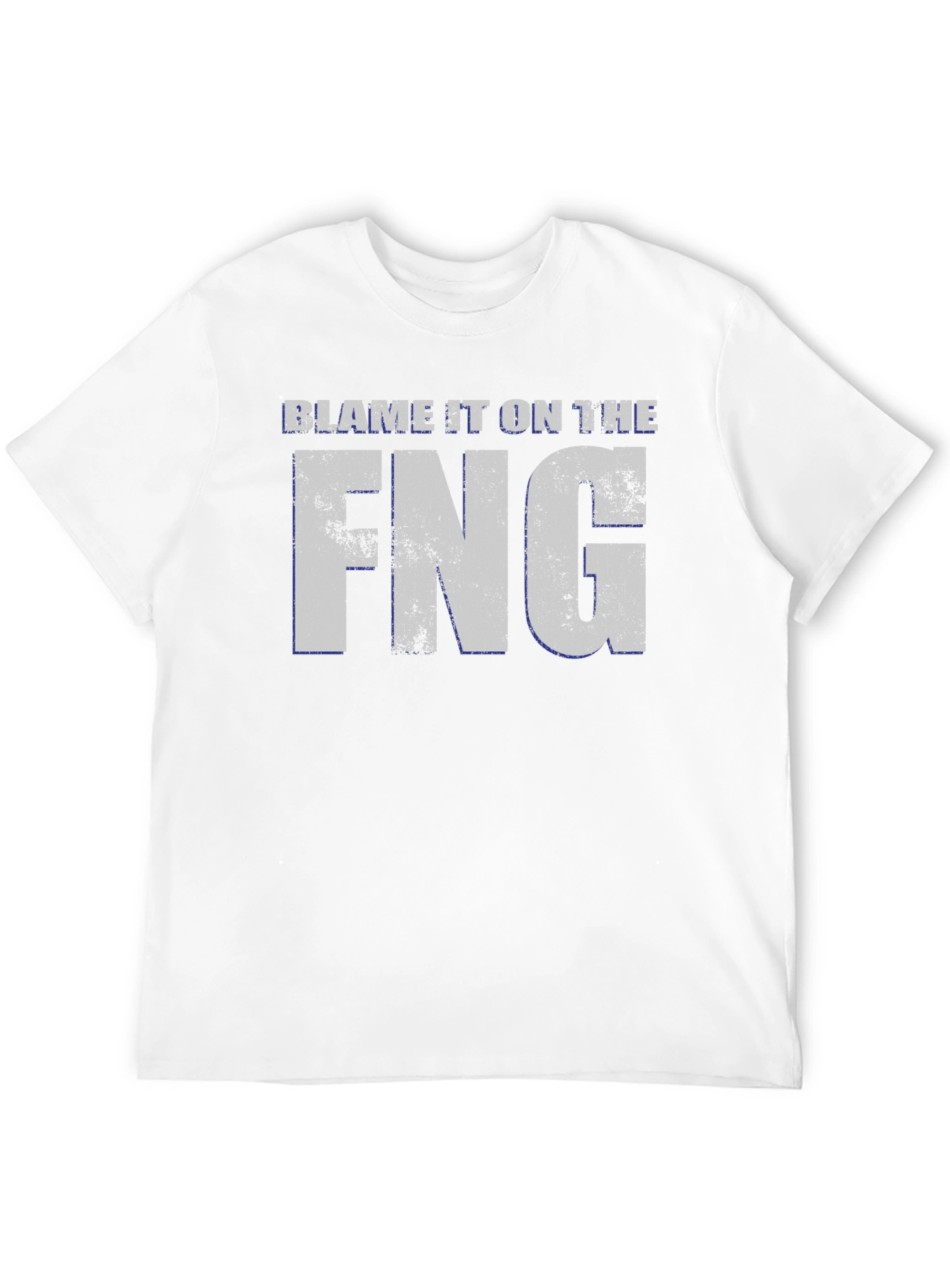 Blame It On The FNG Graphic Tee