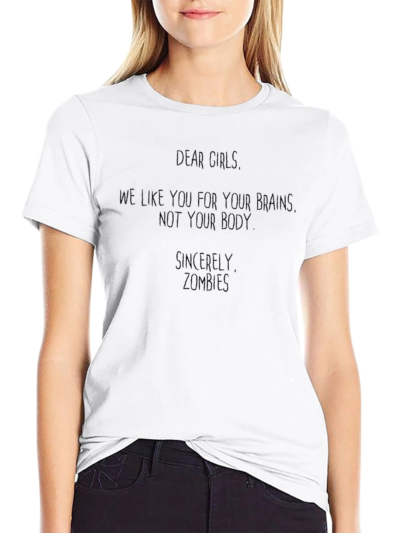 Dear Girls Brains Zombie T-Shirt