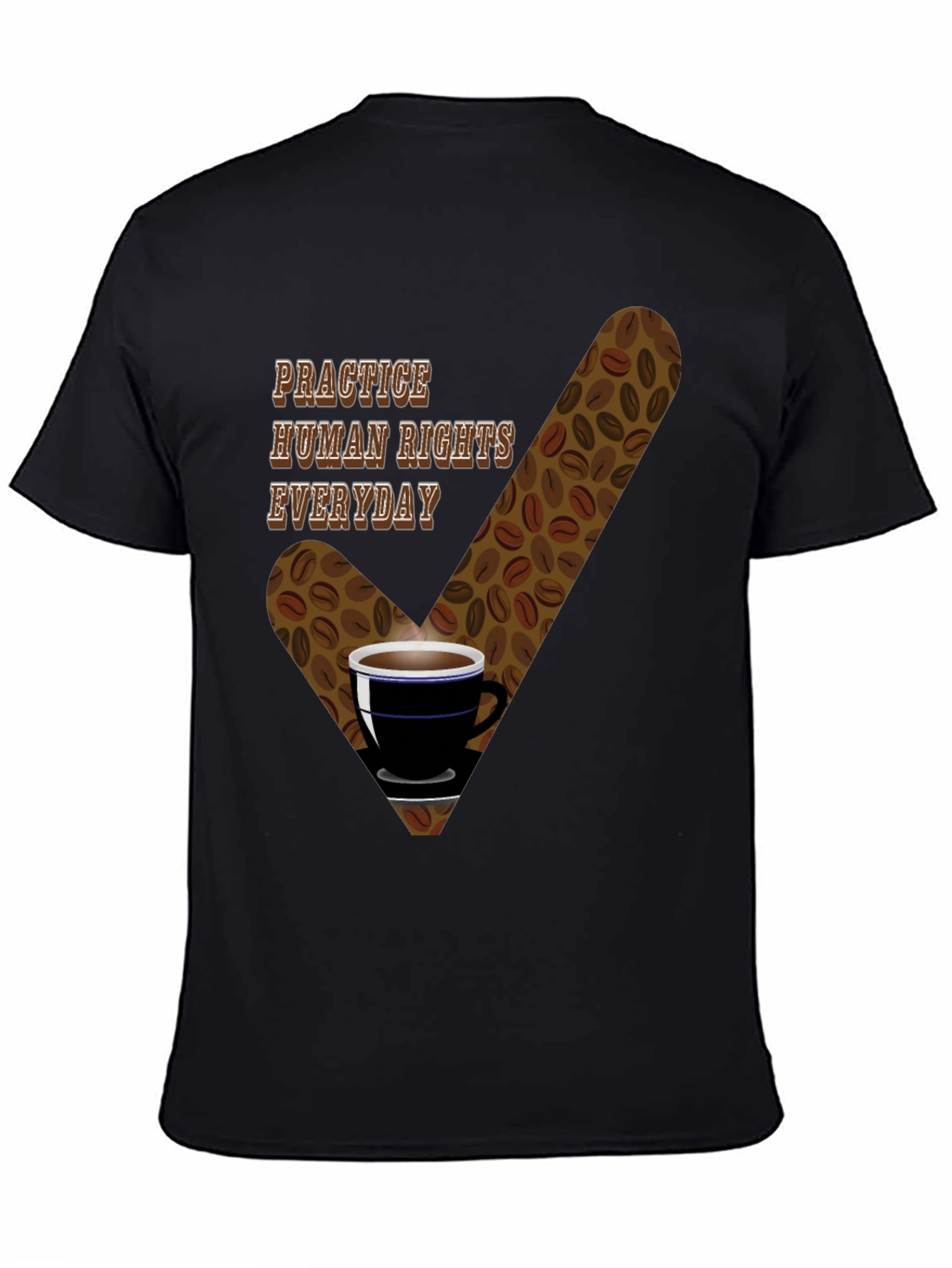 Practice Human Rights Everyday T-Shirt
