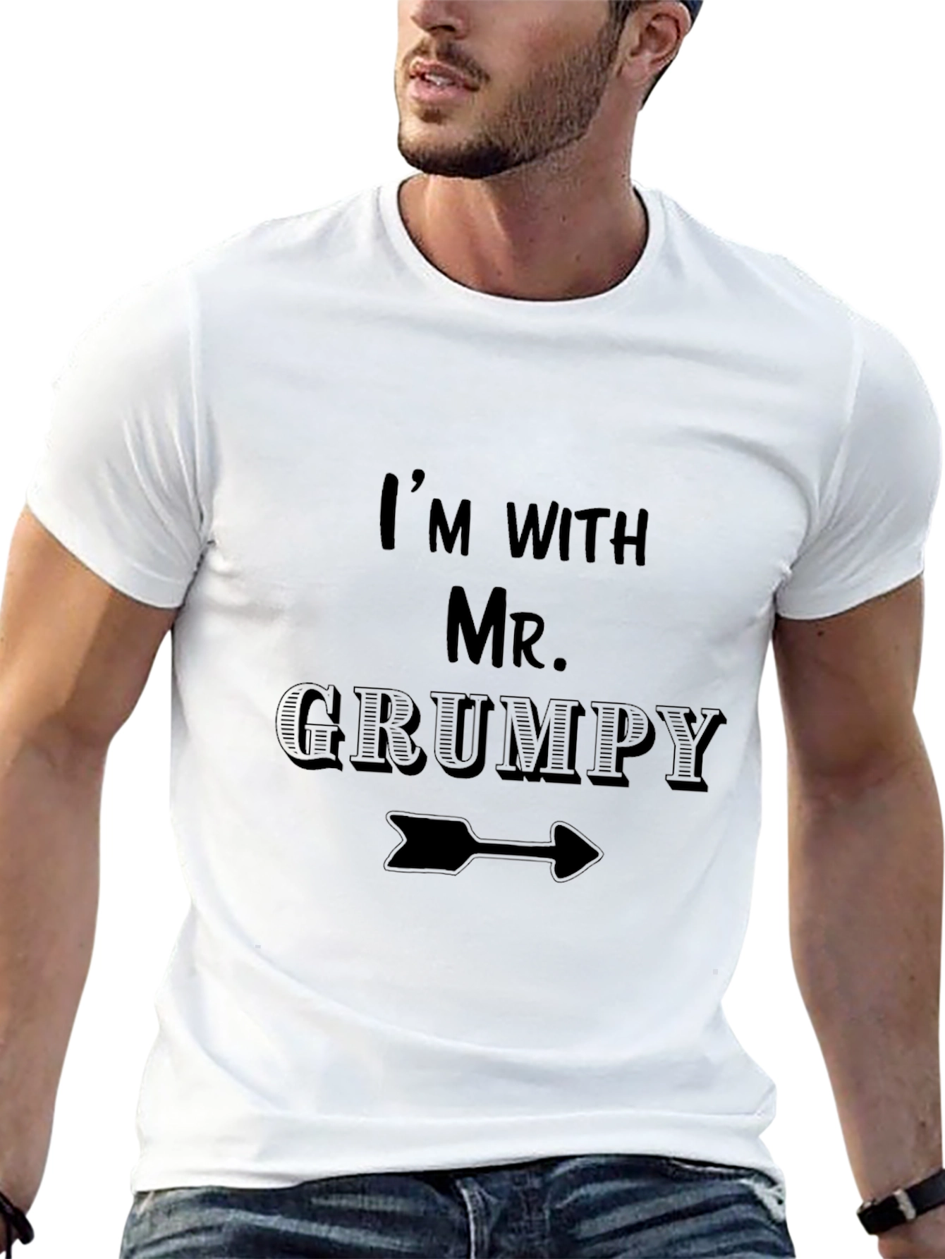 Im with Mr. Grumpy Funny Novelty T-Shirt