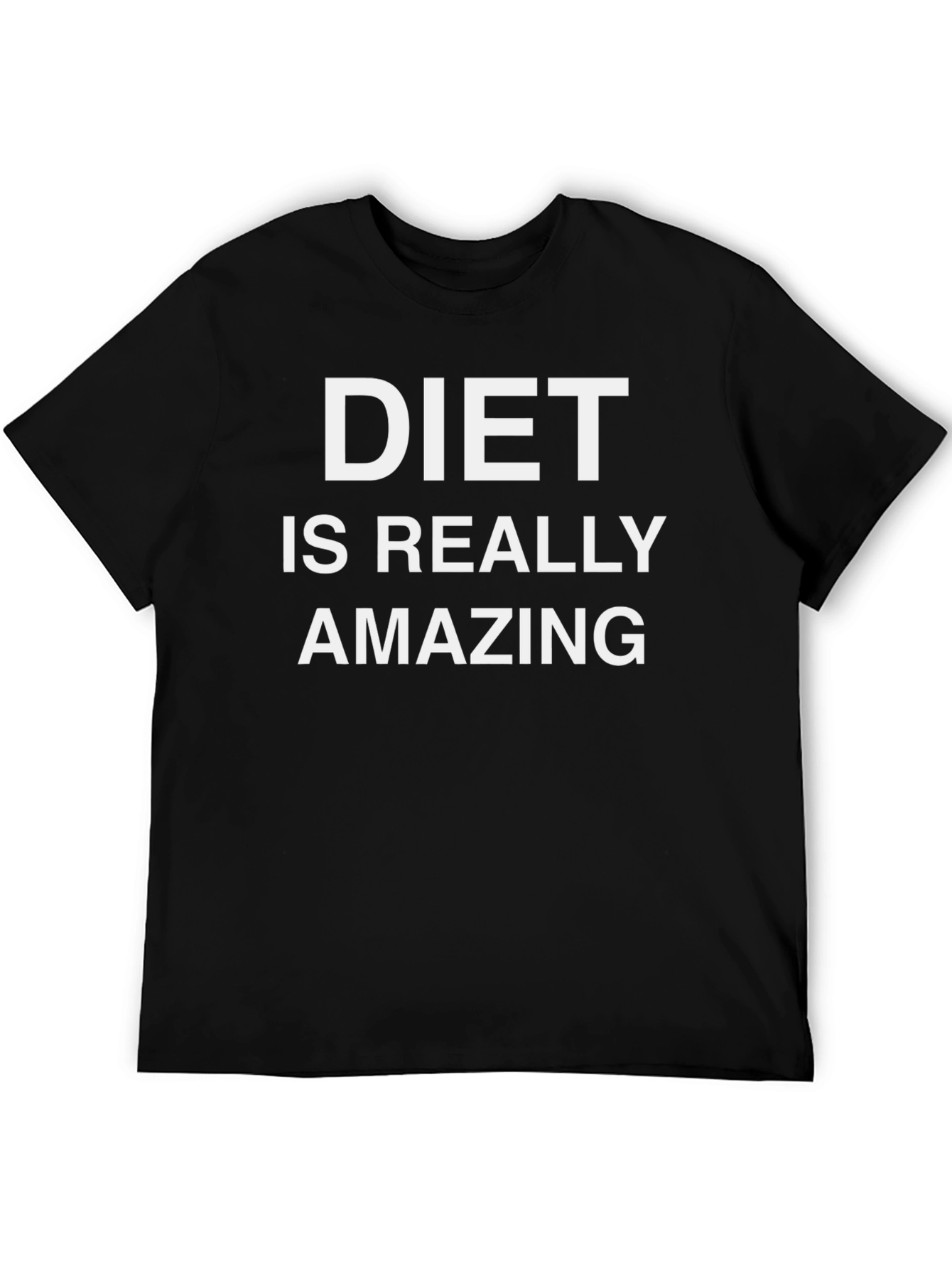 Diet Is Really Amazing Black T-Shirt