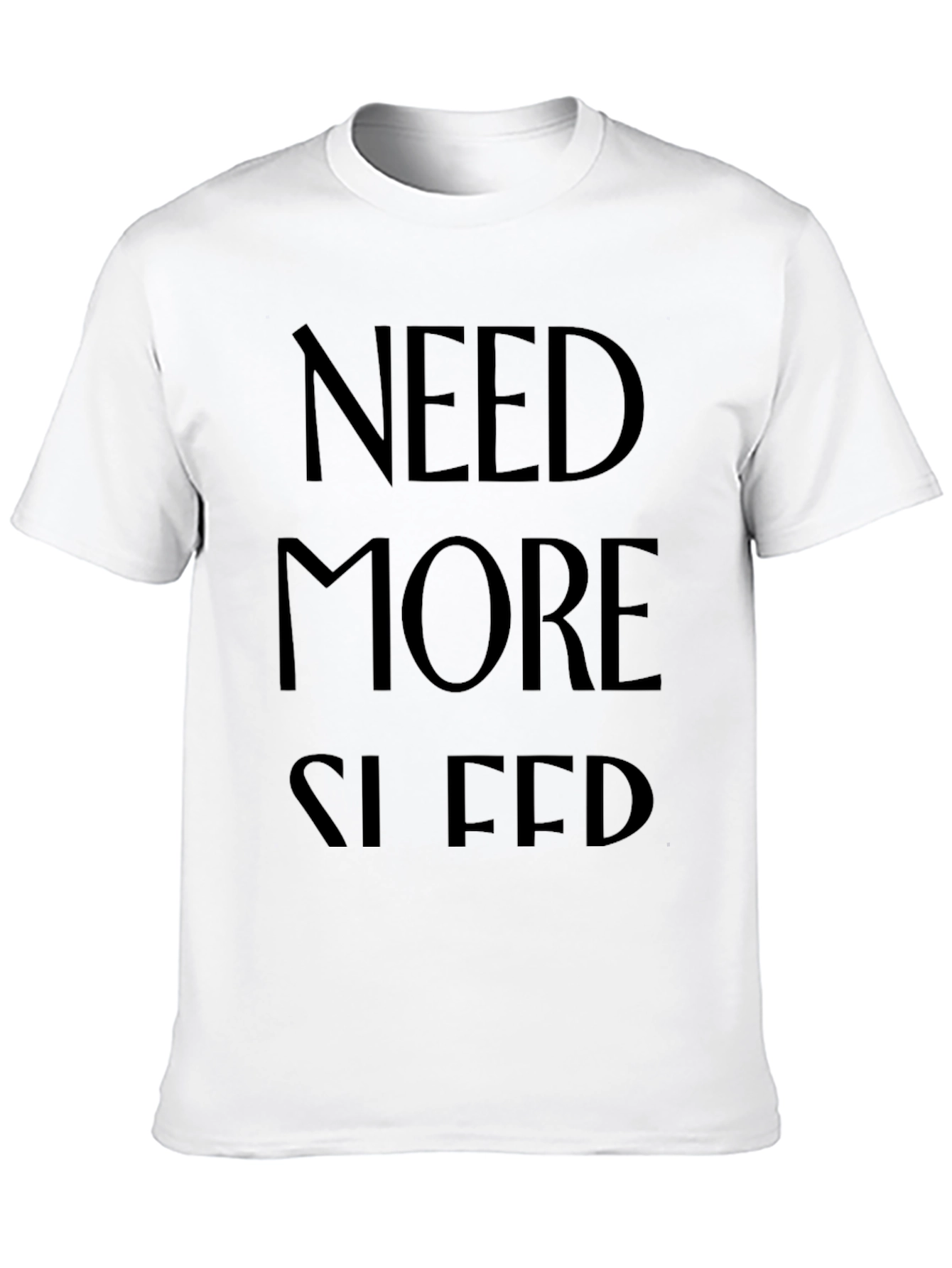 Need More Sleep Black T-Shirt