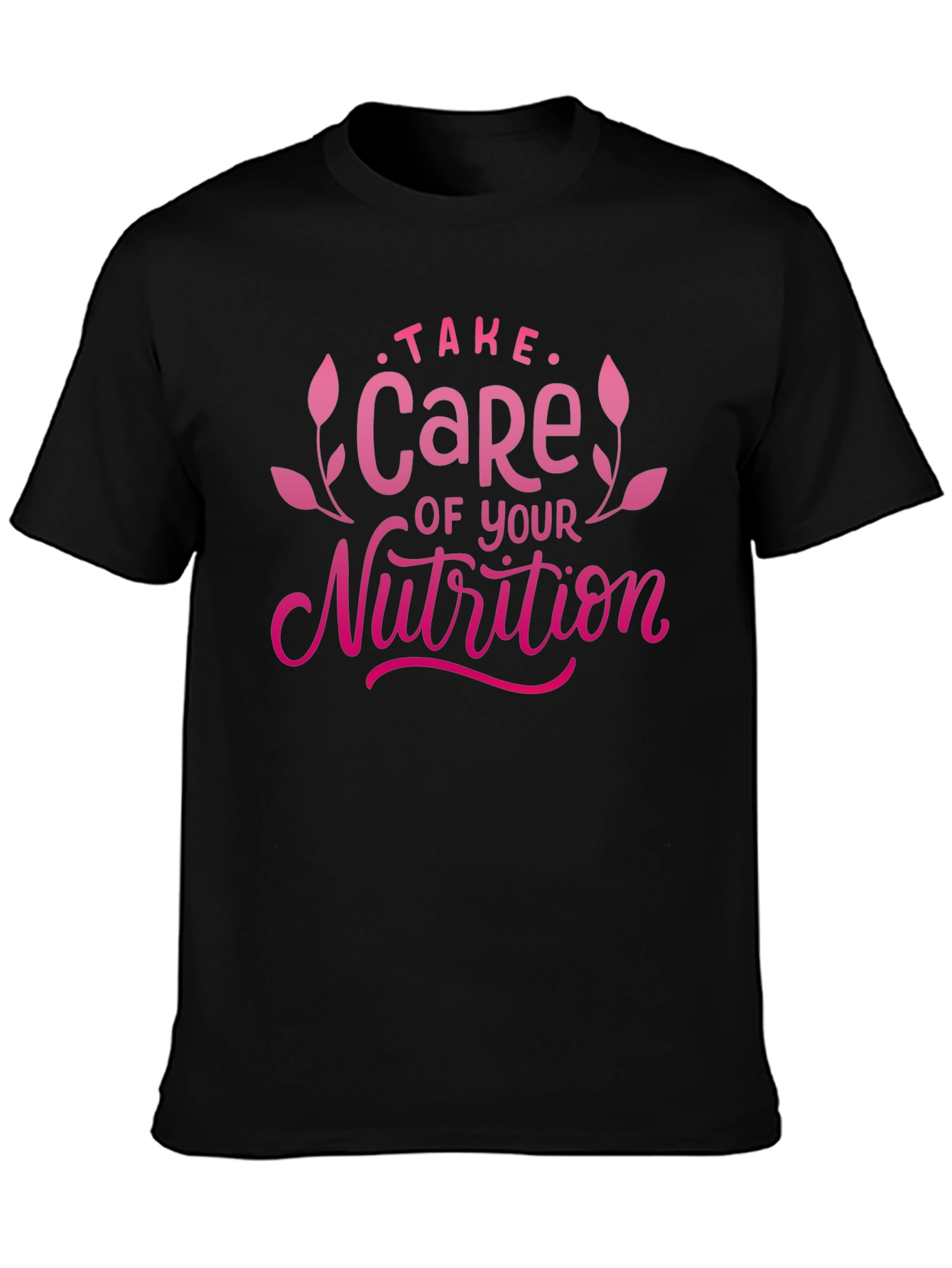 Take Care of Your Nutrition Graphic Tee Black T-Shirt