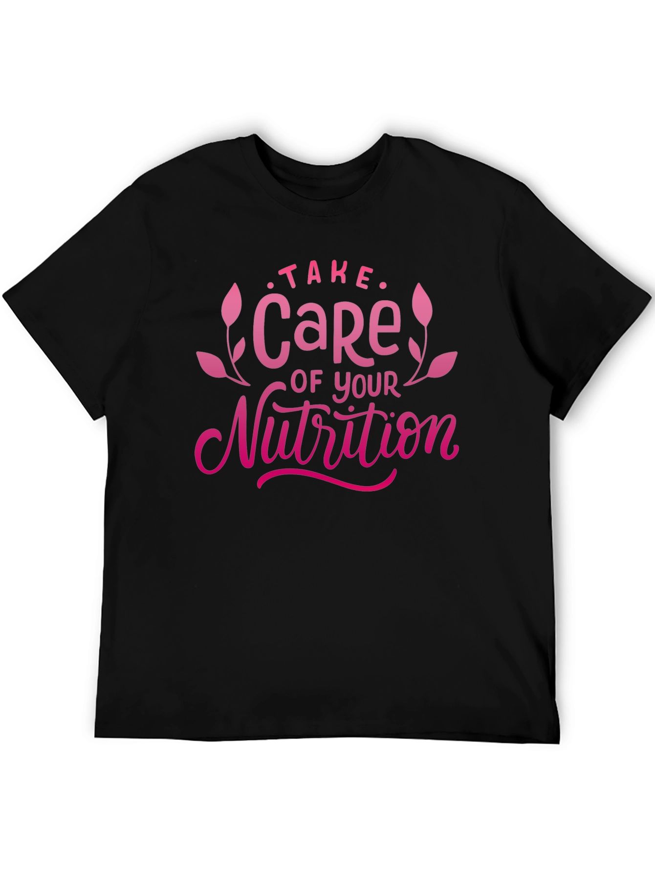 Take Care of Your Nutrition Graphic Tee Black T-Shirt