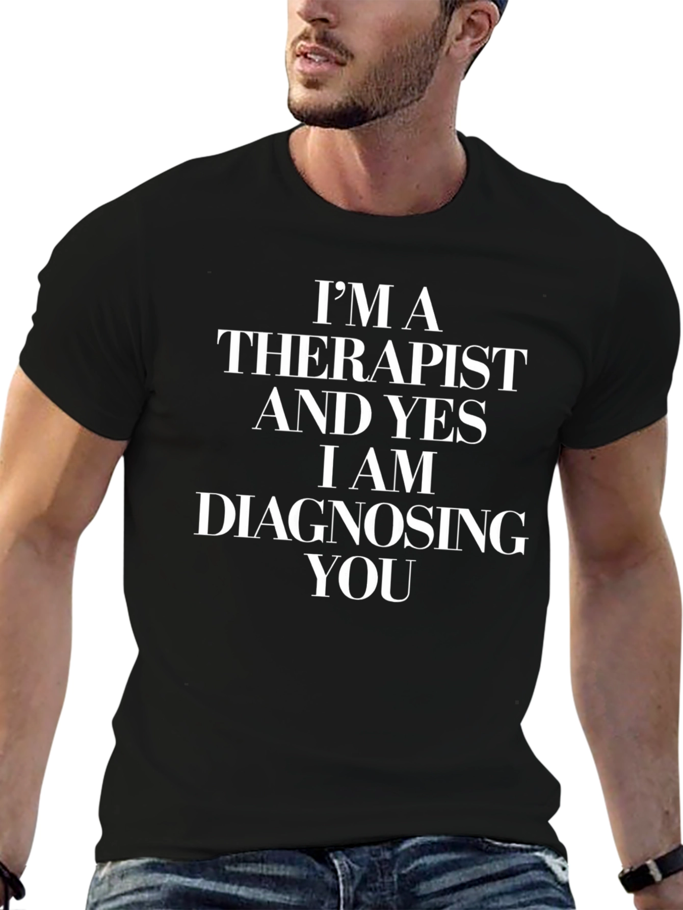 Therapist Diagnosing You Graphic T-Shirt