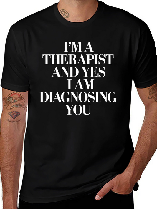 Therapist Diagnosing You Graphic T-Shirt