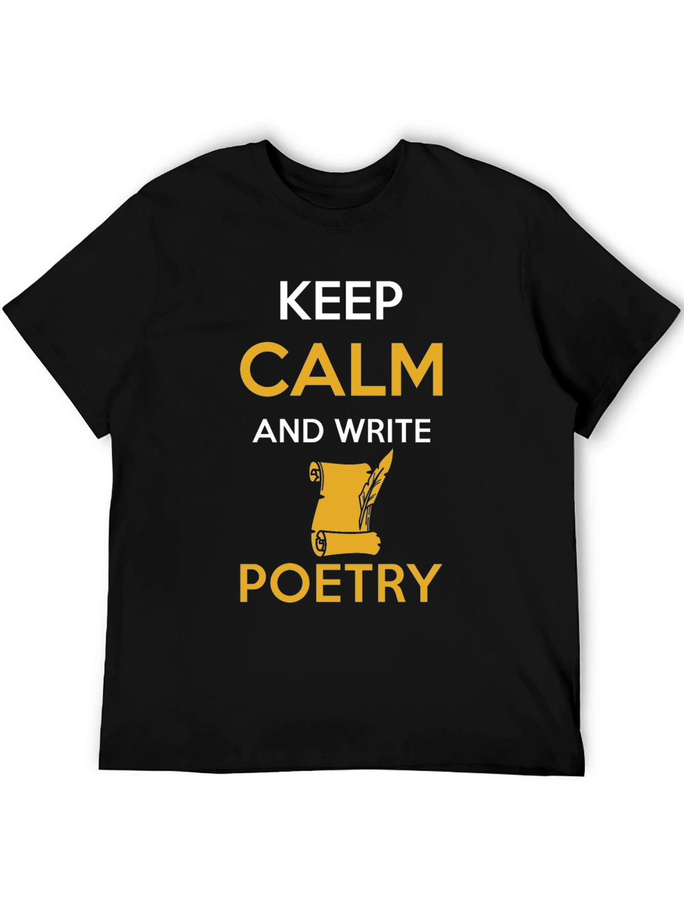 Keep Calm and Write Poetry T-Shirt