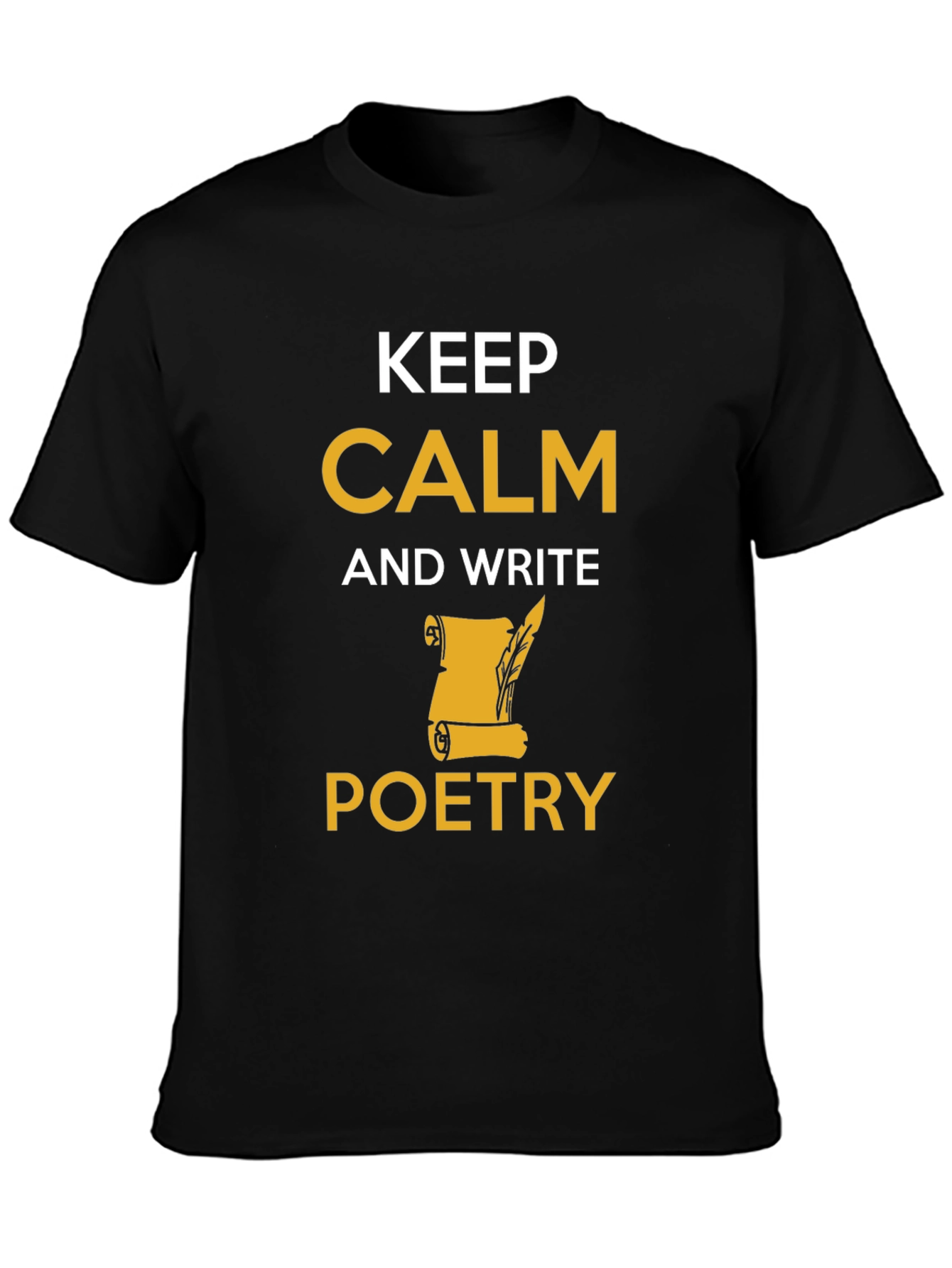 Keep Calm and Write Poetry T-Shirt