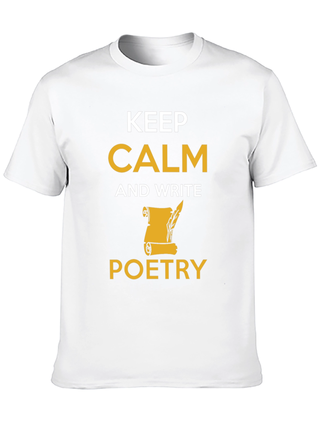 Keep Calm and Write Poetry T-Shirt
