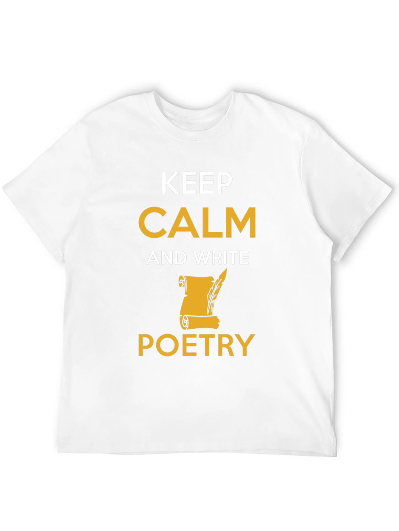 Keep Calm and Write Poetry T-Shirt