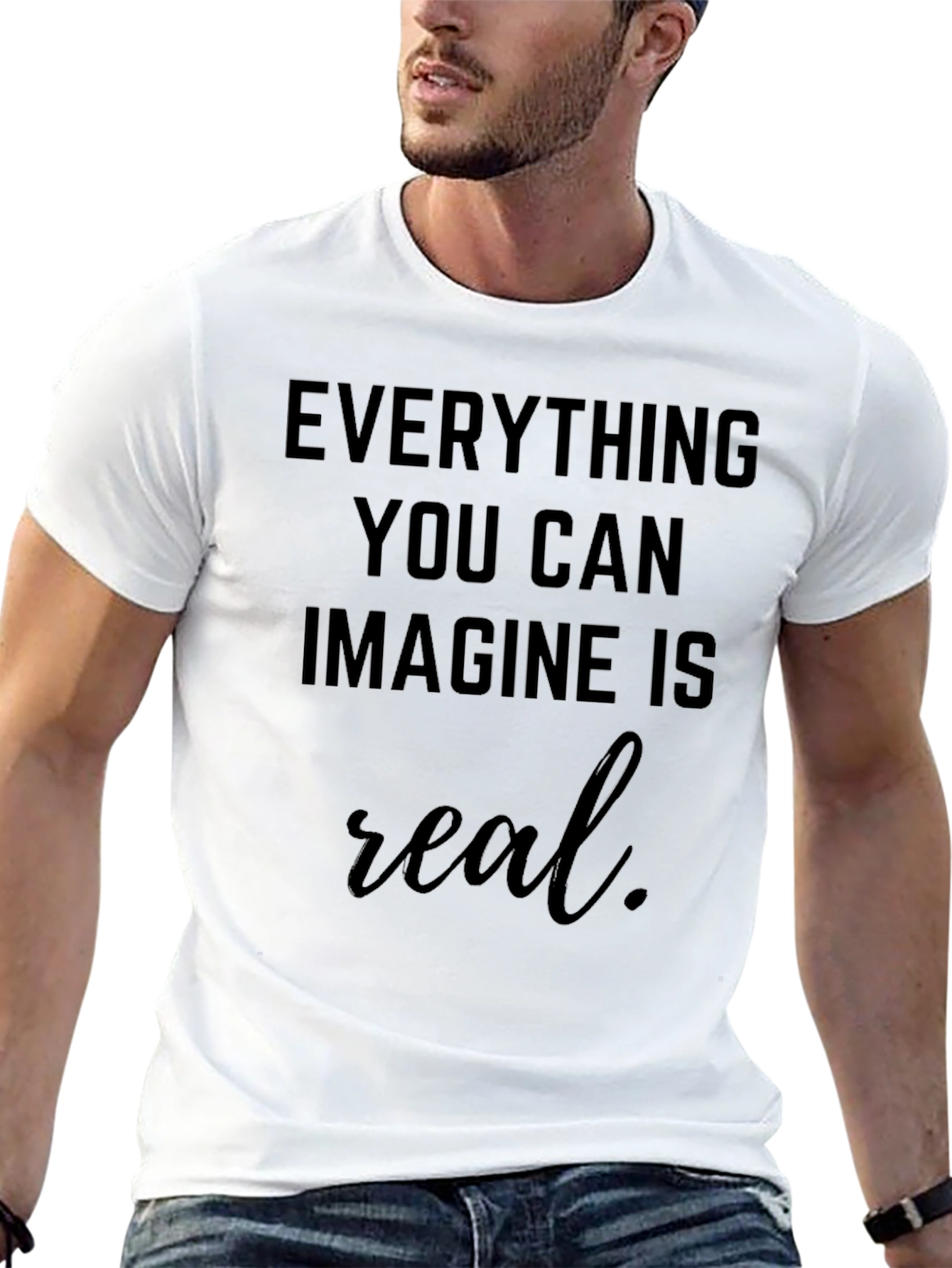 Everything You Can Imagine T-Shirt