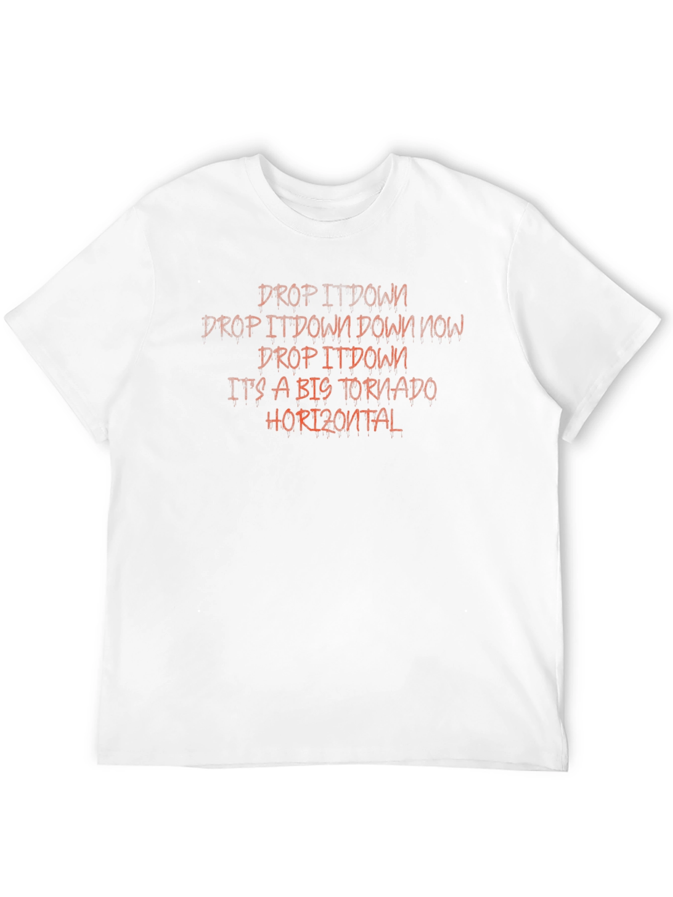 Drop It Down Graphic Tee - Novelty T-Shirt