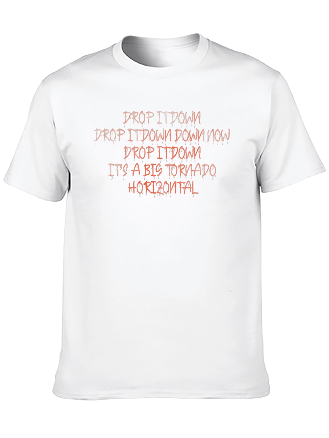 Drop It Down Graphic Tee - Novelty T-Shirt
